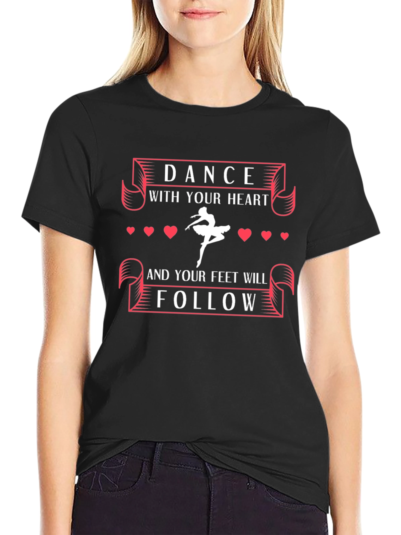 Dance With Your Heart Graphic T-Shirt