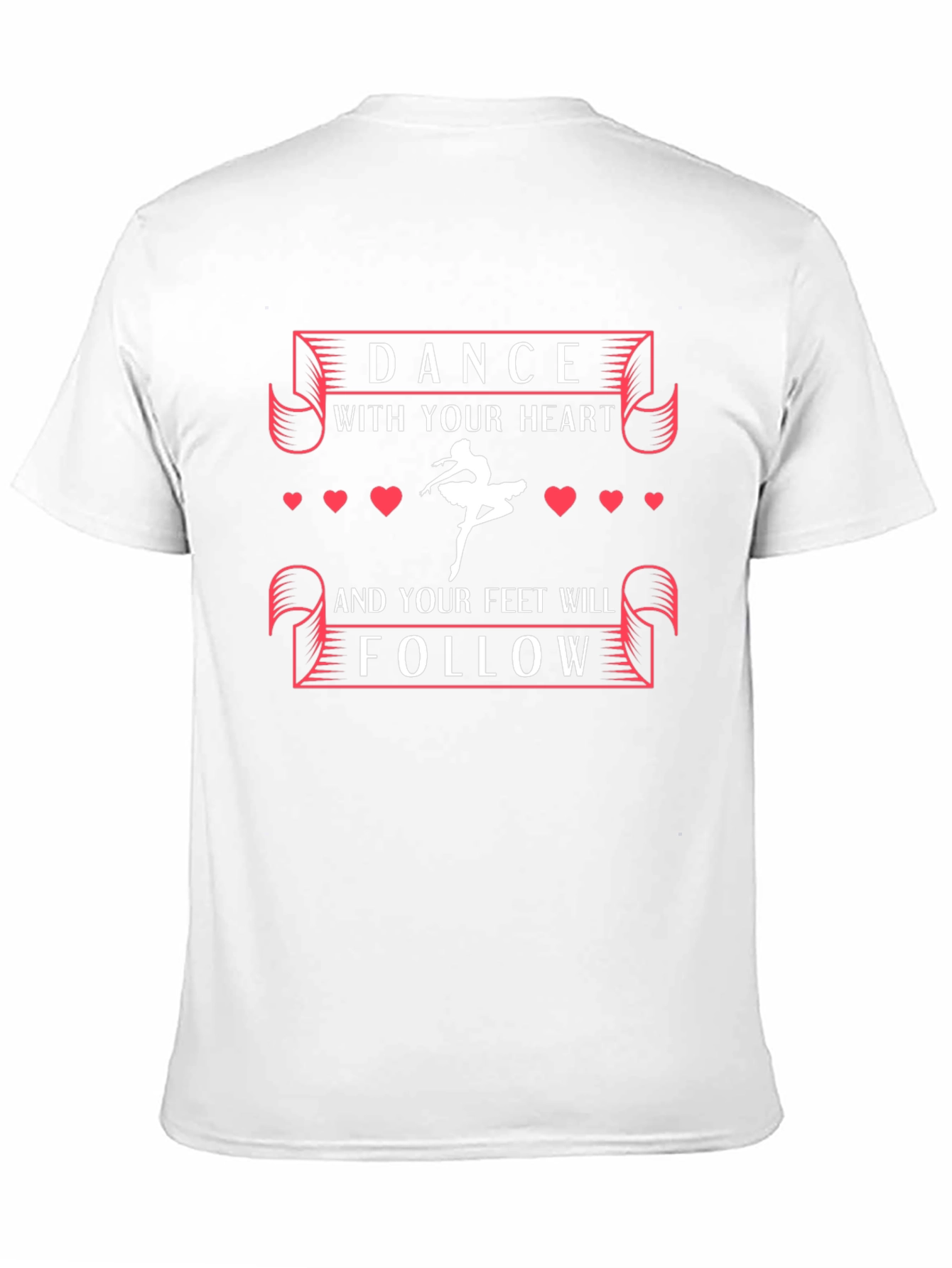 Dance With Your Heart Graphic T-Shirt