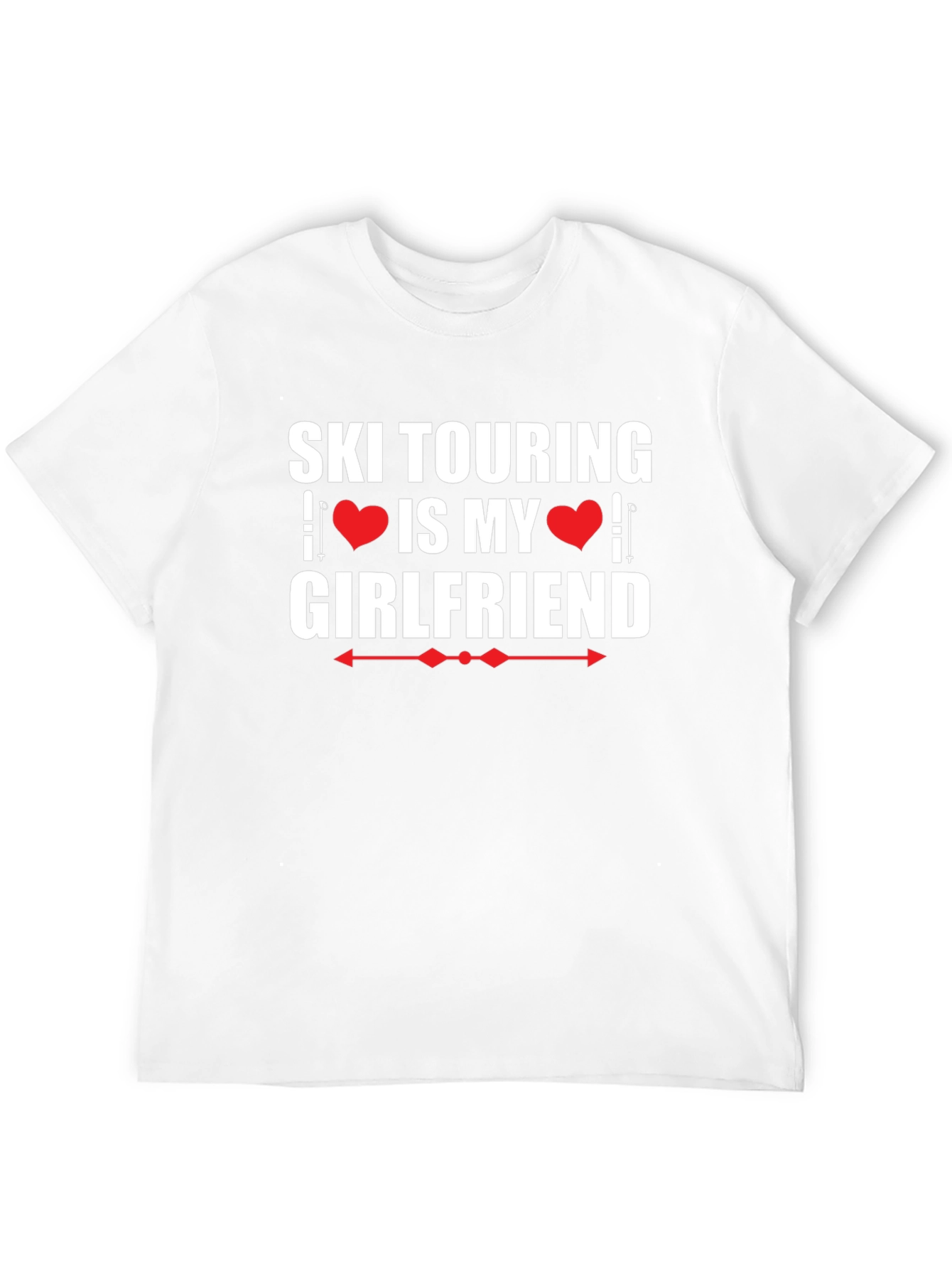 Ski Touring is My Girlfriend Graphic Tee