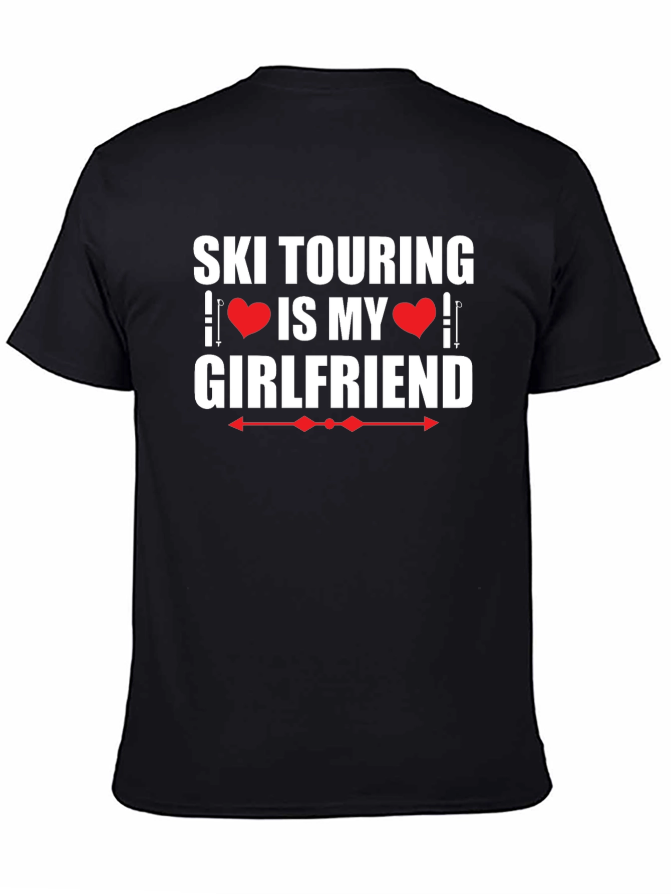 Ski Touring is My Girlfriend Graphic Tee