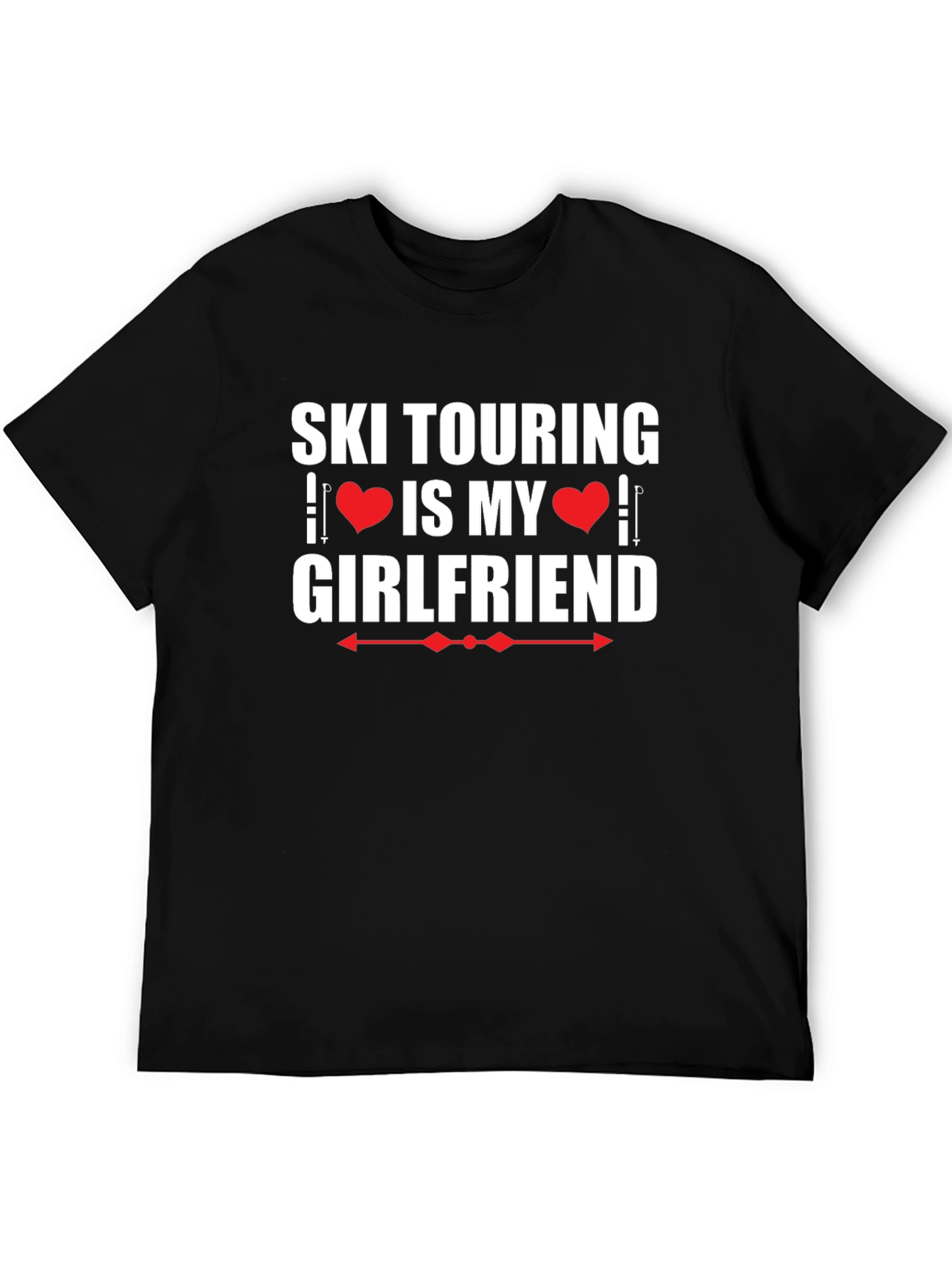 Ski Touring is My Girlfriend Graphic Tee