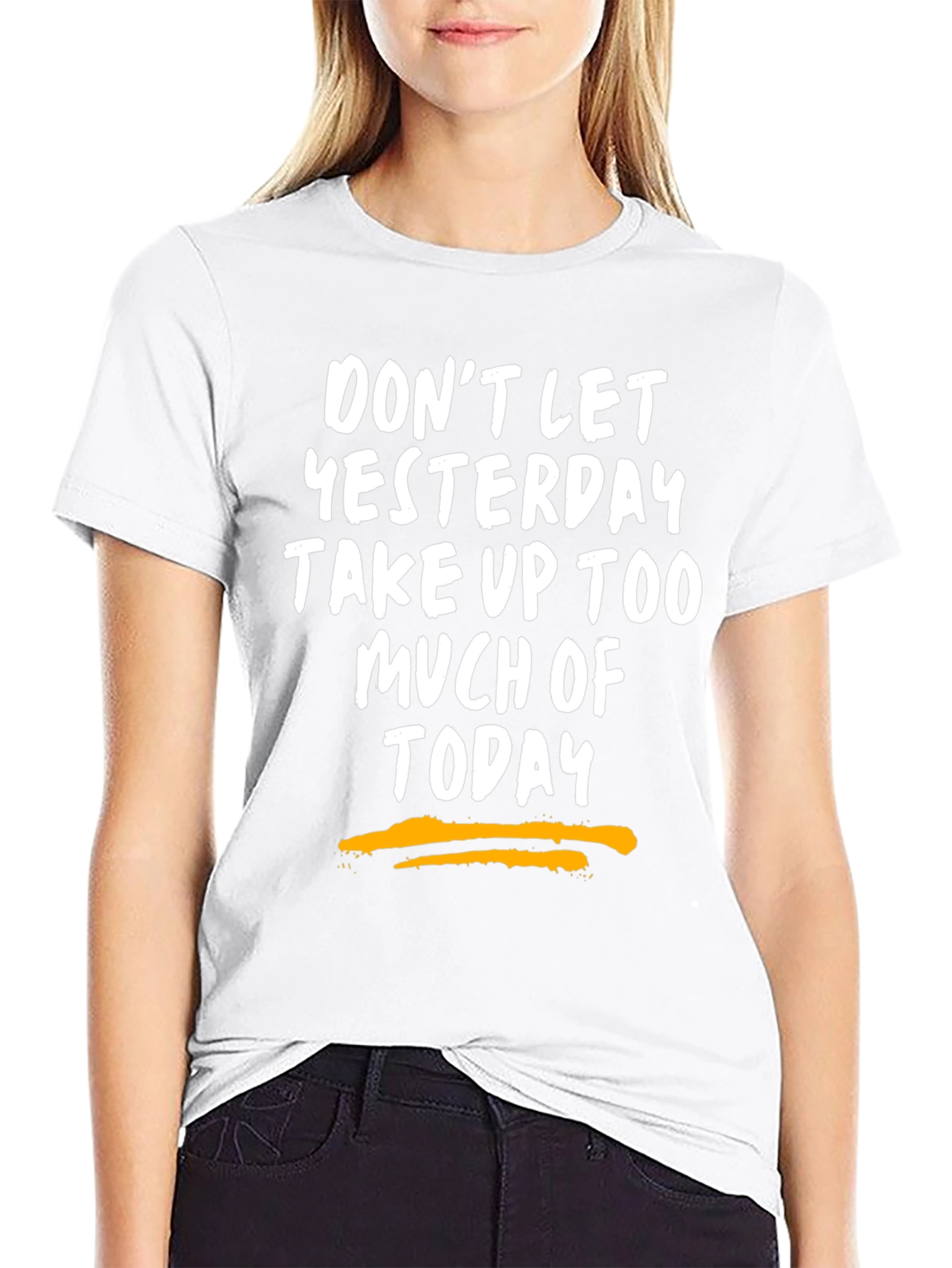 Motivational Graphic Tee - Dont Let Yesterday T-Shirt