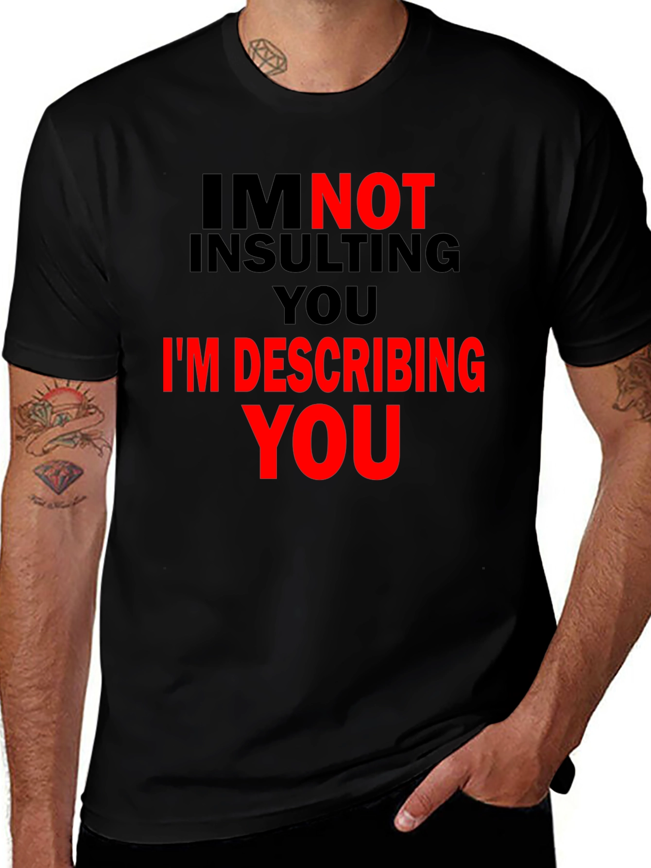 Describing You Tee - Funny Statement T-Shirt