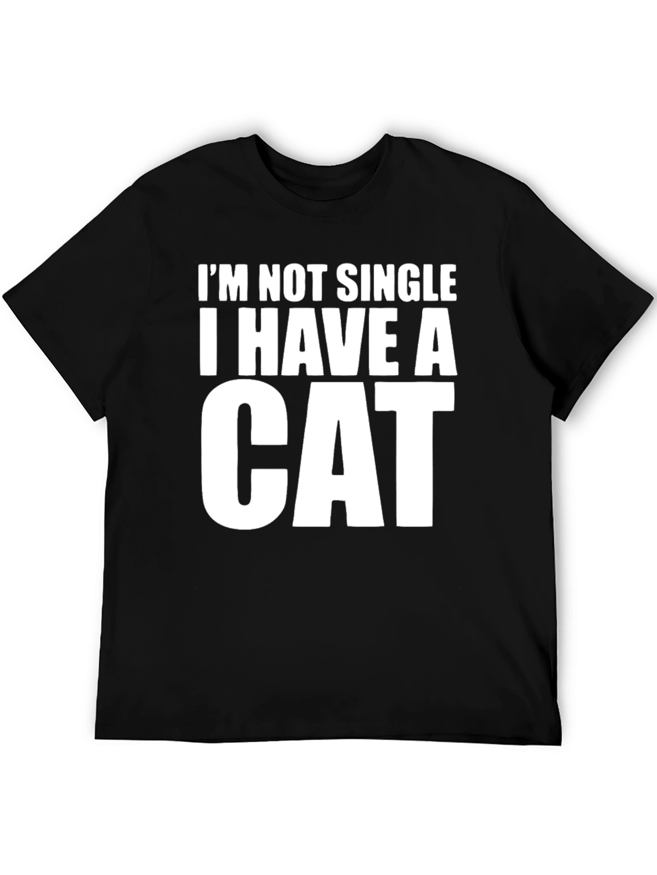 Im Not Single I Have A Cat T-Shirt