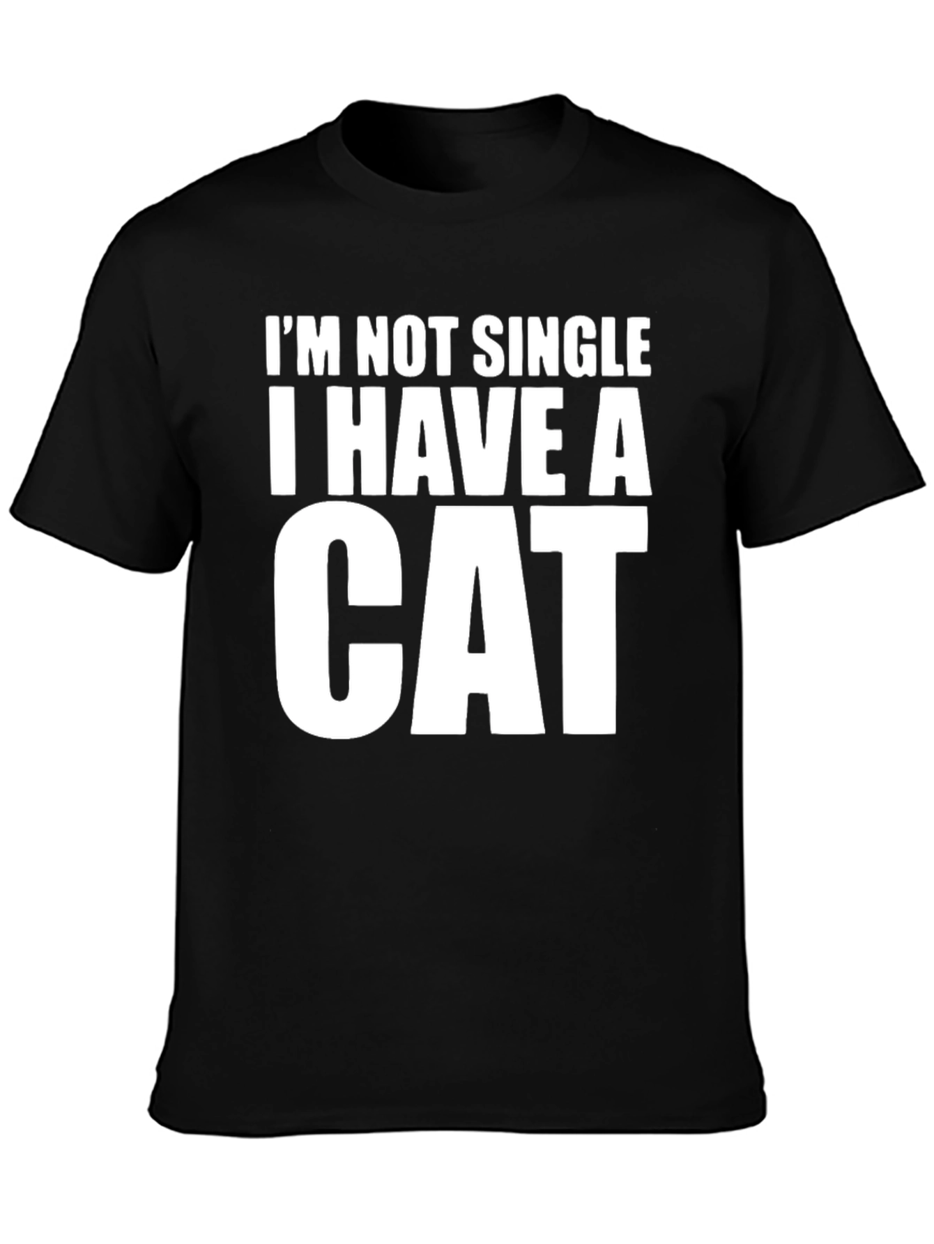 Im Not Single I Have A Cat T-Shirt