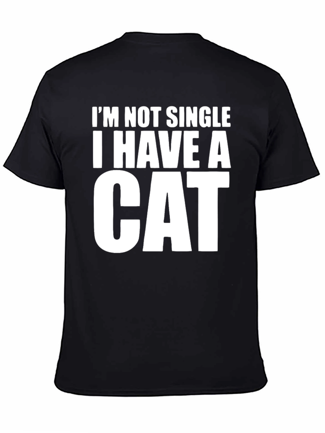 Im Not Single I Have A Cat T-Shirt