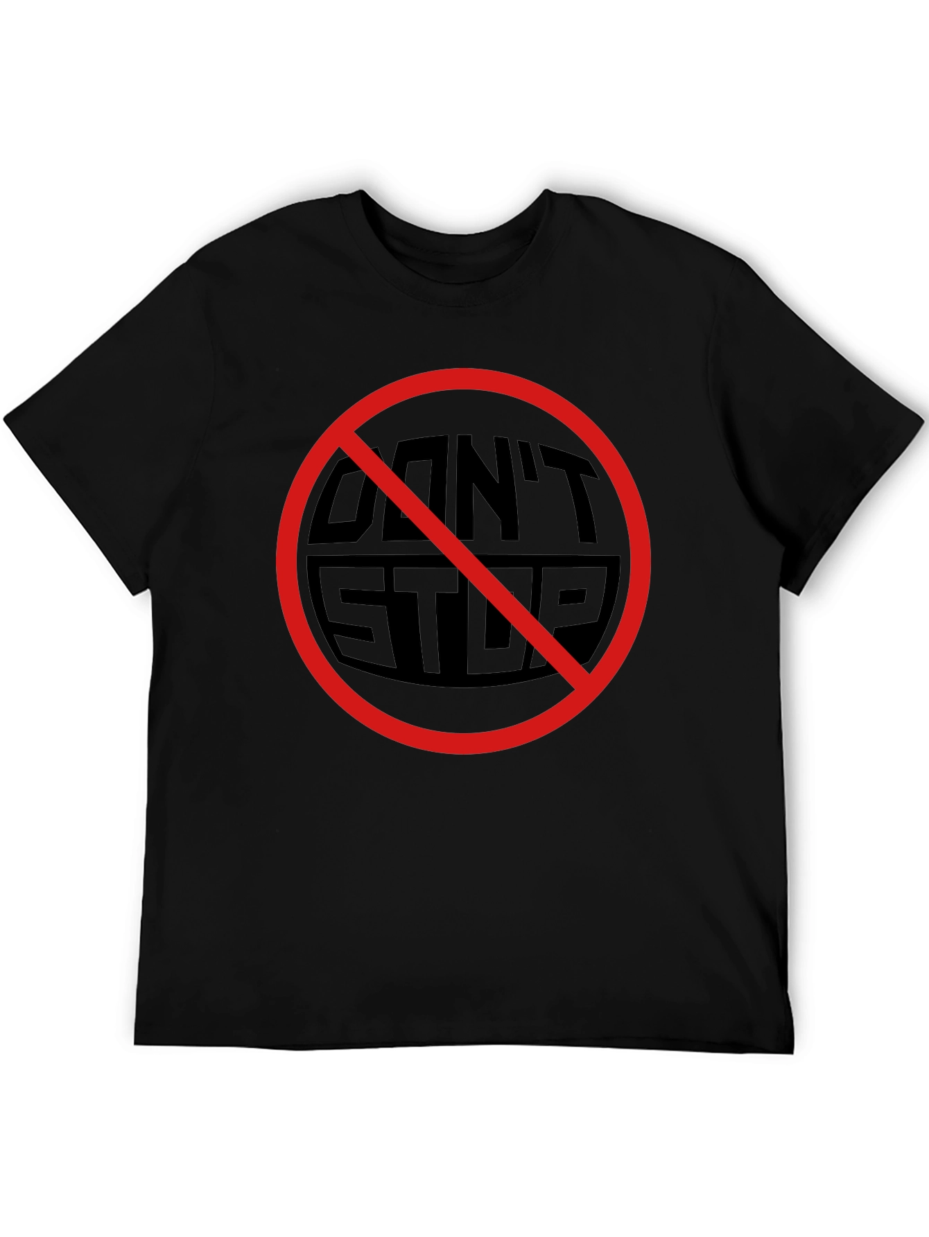Dont Stop Graphic Tee - Black Crew Neck T-Shirt