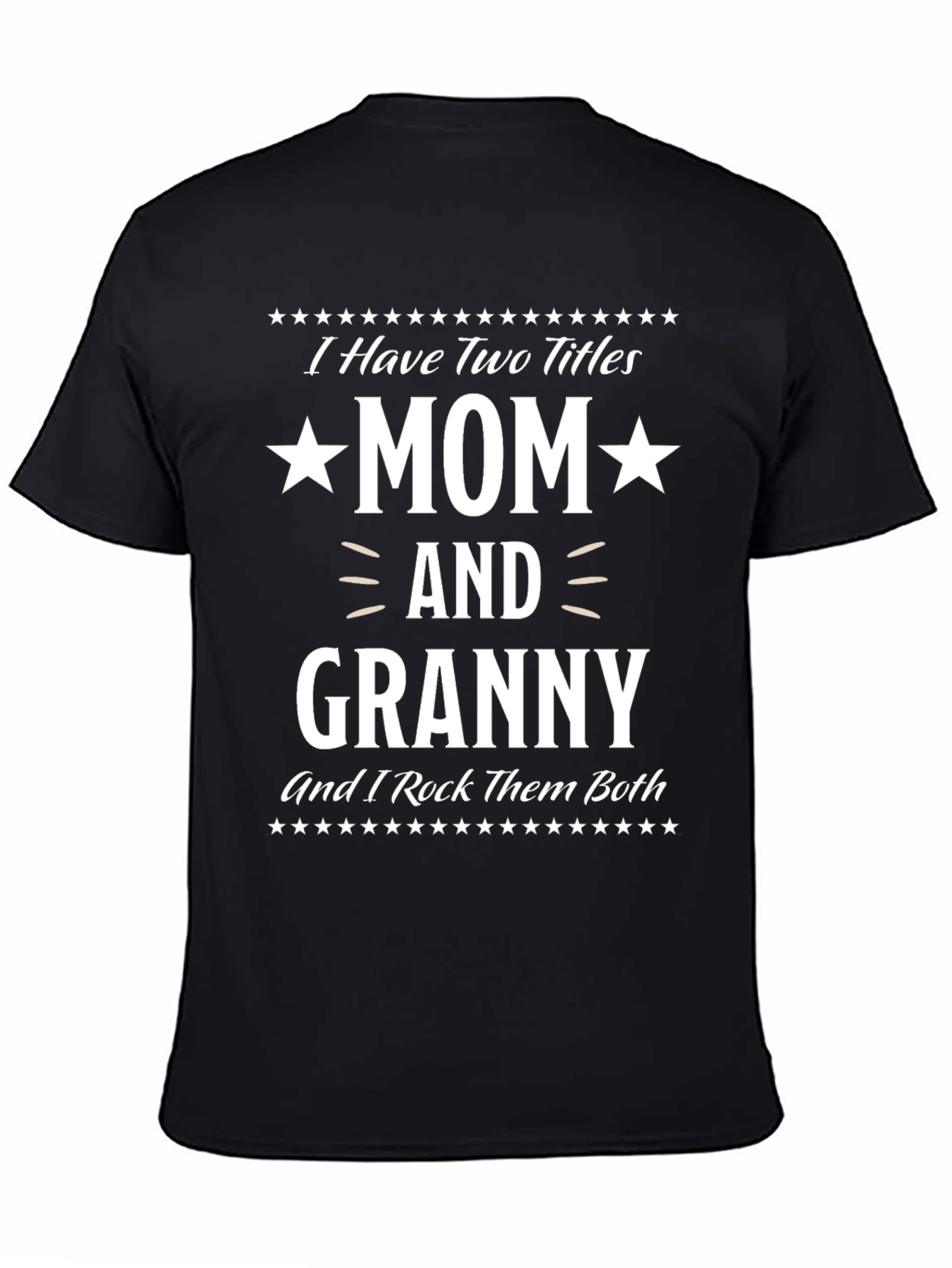 Mom and Granny T-Shirt