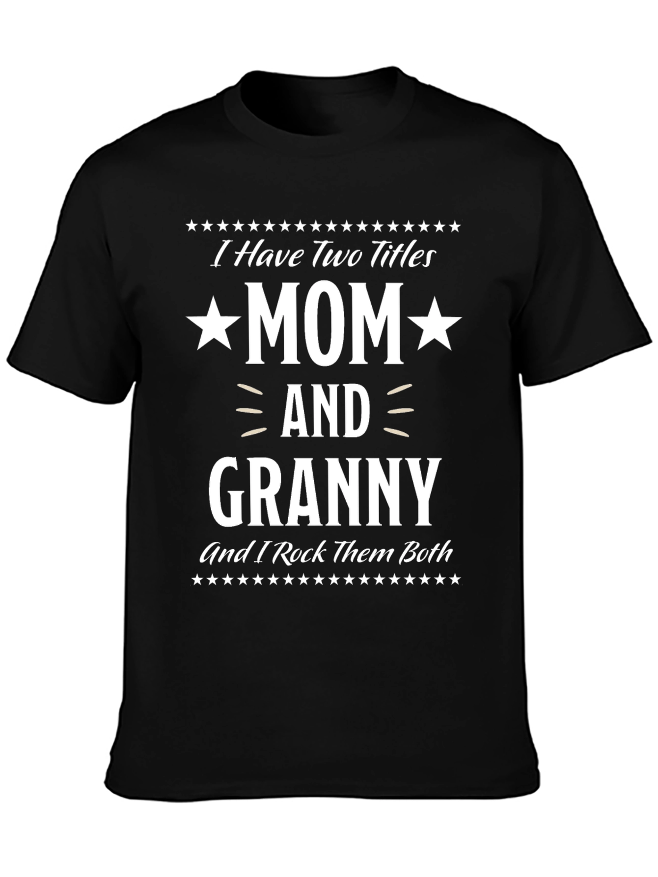 Mom and Granny T-Shirt