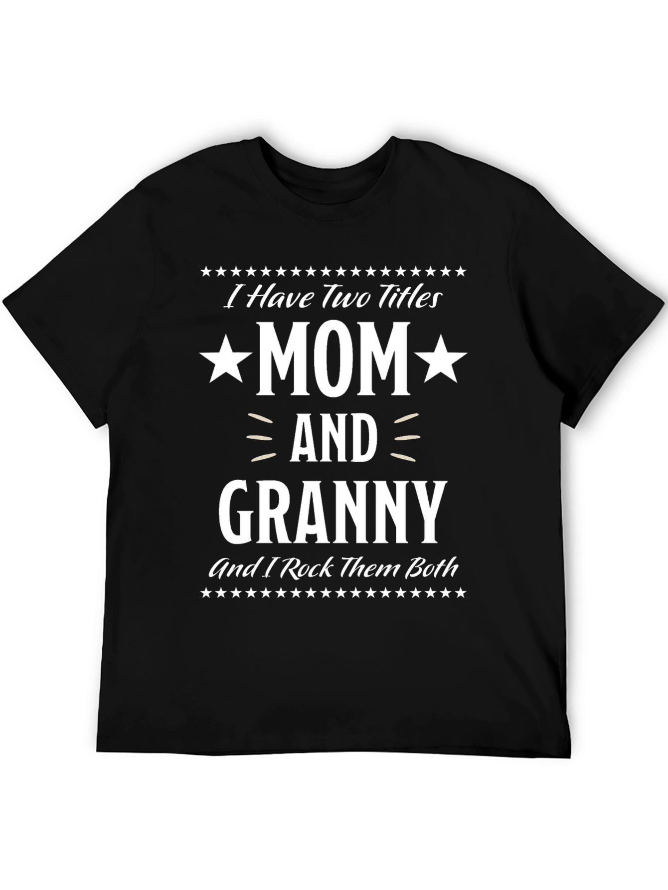 Mom and Granny T-Shirt