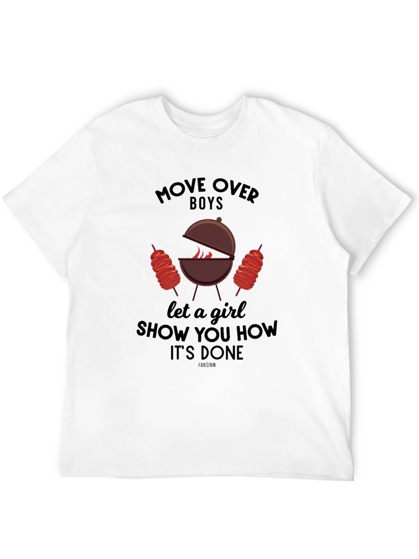 BBQ Girl Power T-Shirt: Move Over Boys