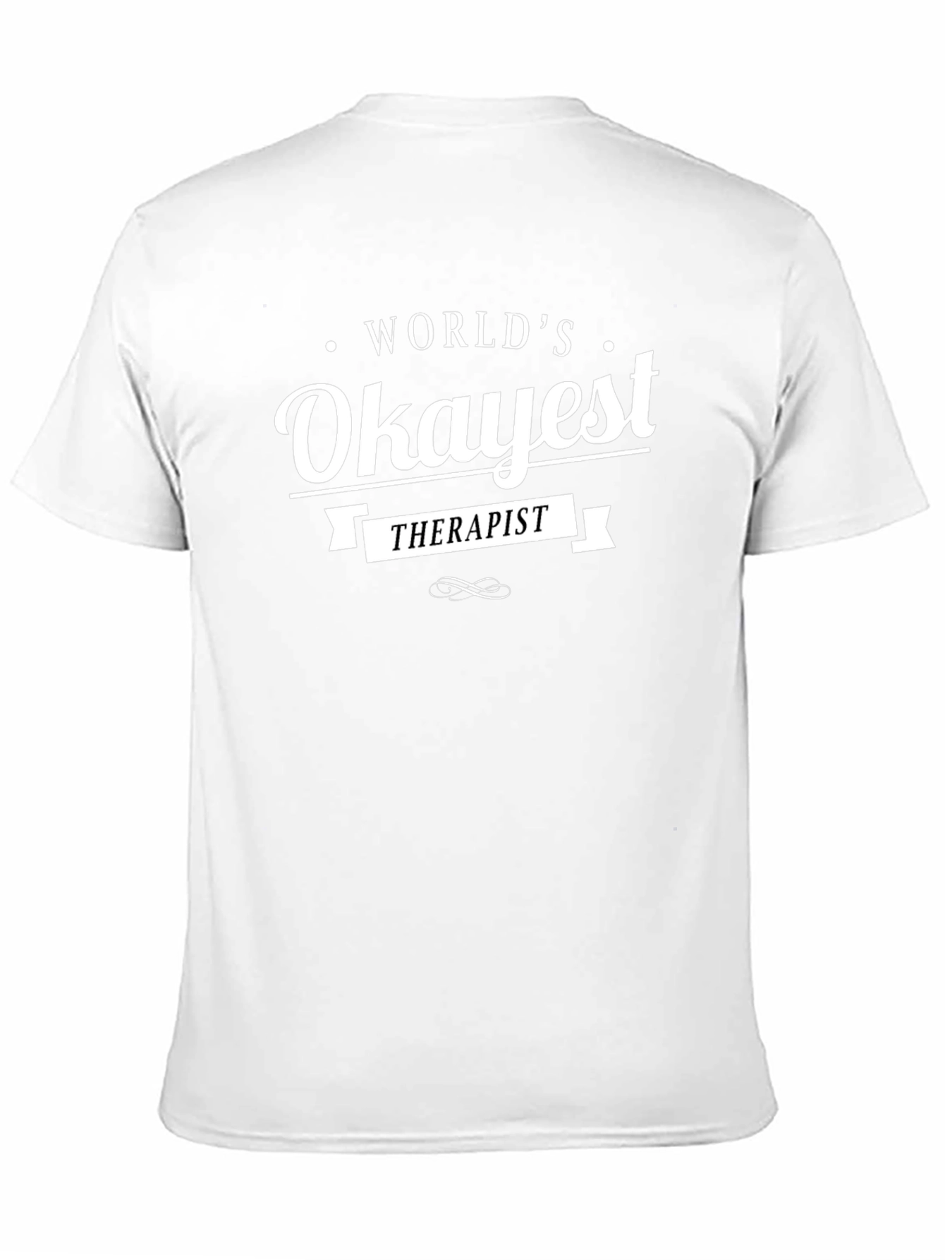Worlds Okayest Therapist T-Shirt