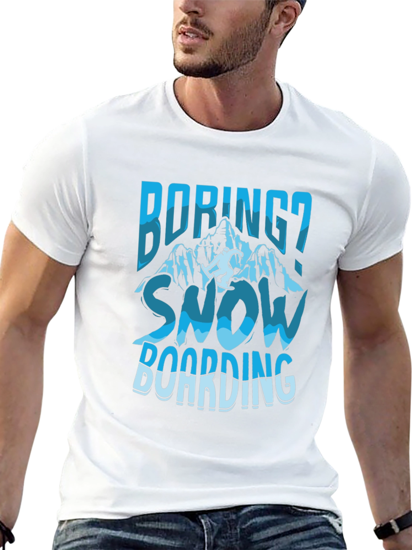 Boring? Snow Boarding Graphic Tee