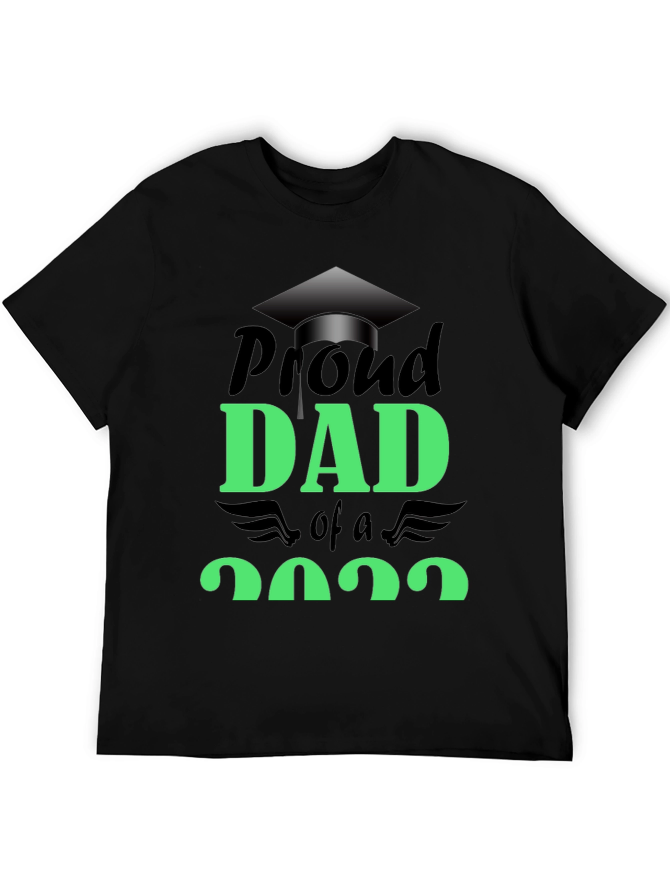 Proud Dad of a 2022 Graduate Black T-Shirt