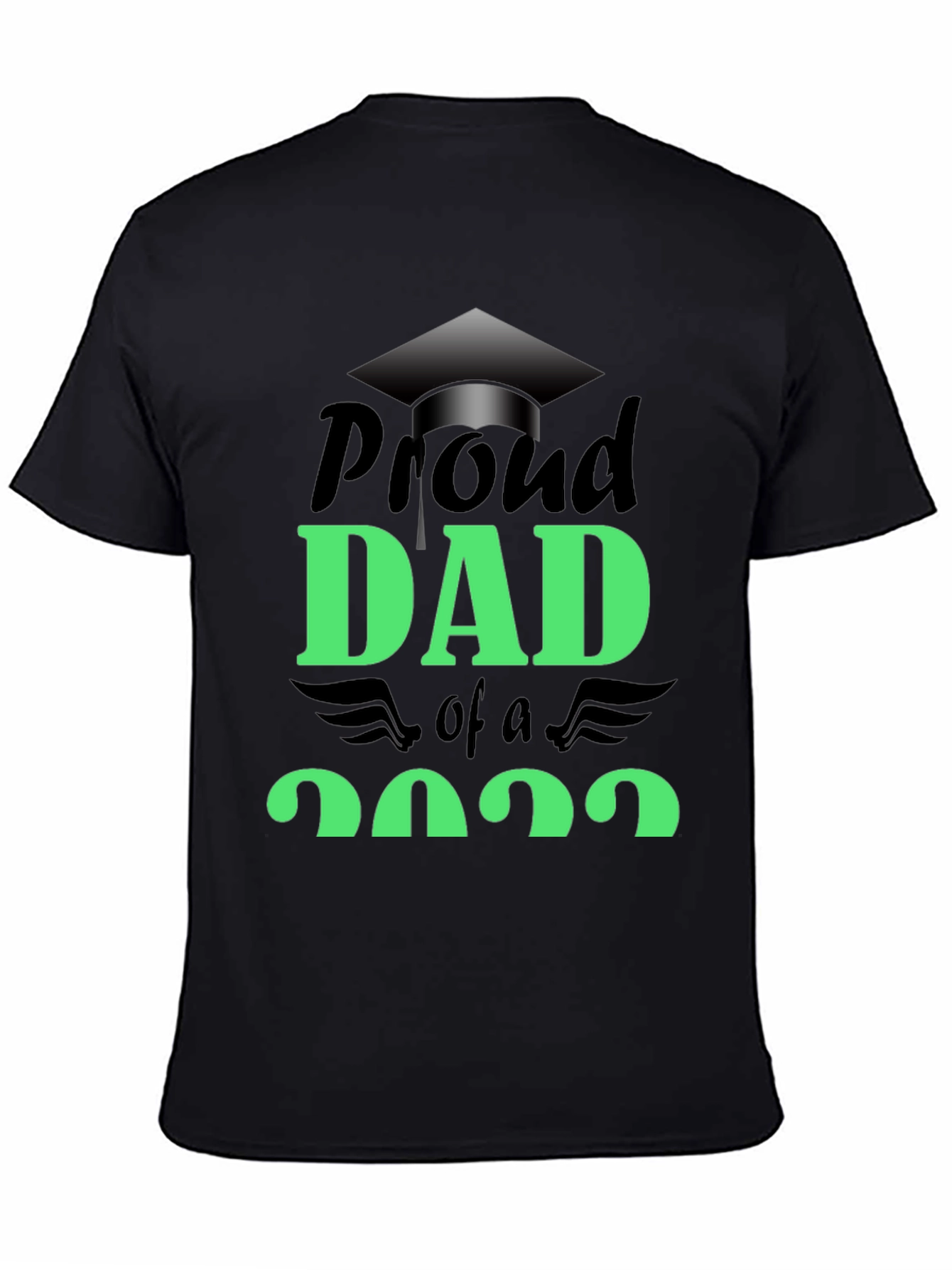 Proud Dad of a 2022 Graduate Black T-Shirt