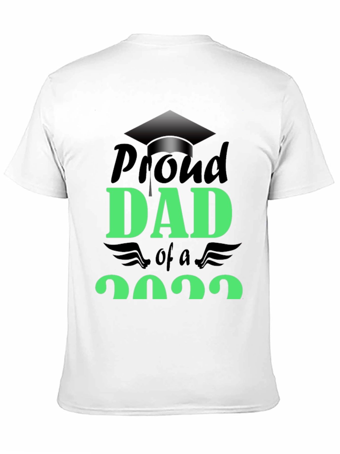 Proud Dad of a 2022 Graduate Black T-Shirt