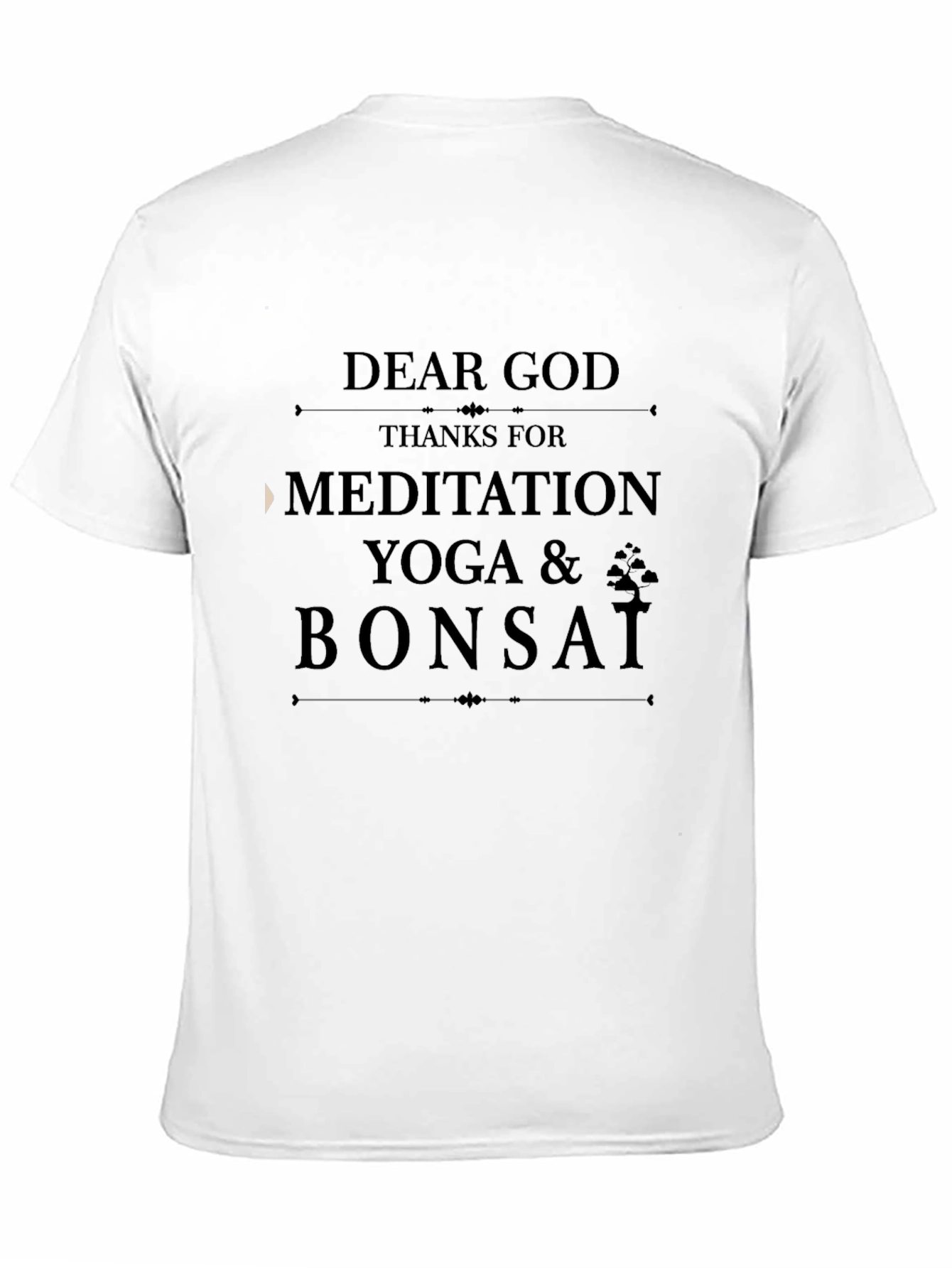 Meditation Yoga Bonsai T-Shirt - Dear God Thanks