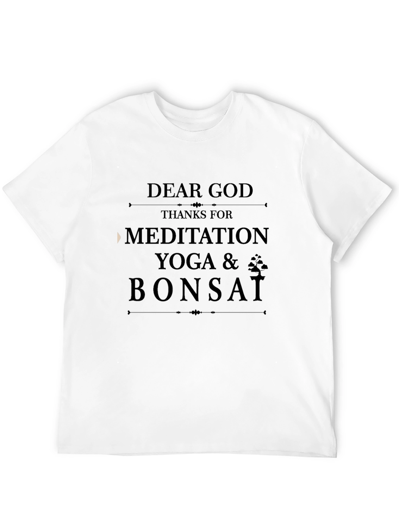 Meditation Yoga Bonsai T-Shirt - Dear God Thanks