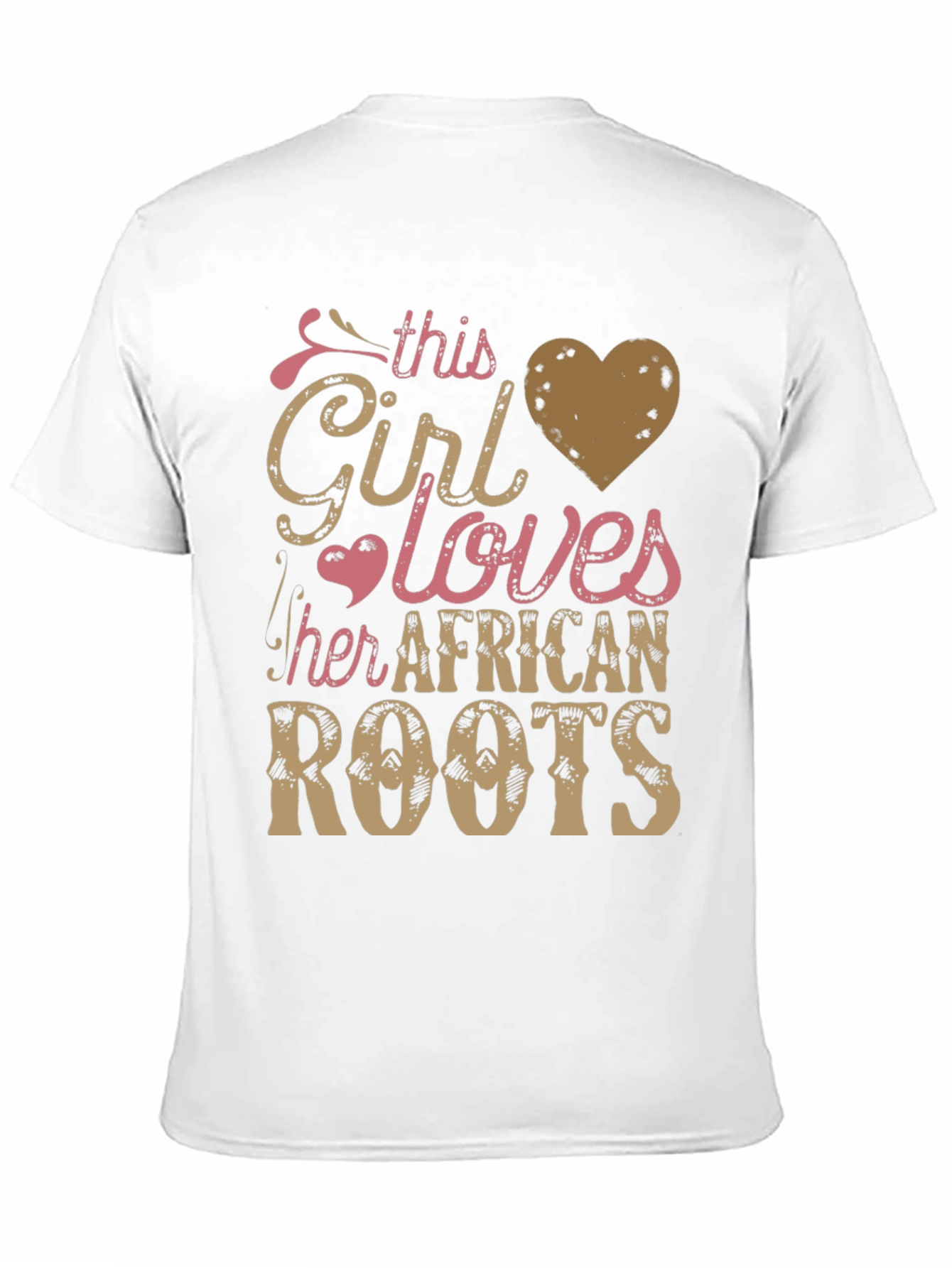 This Girl Loves Her African Roots T-Shirt