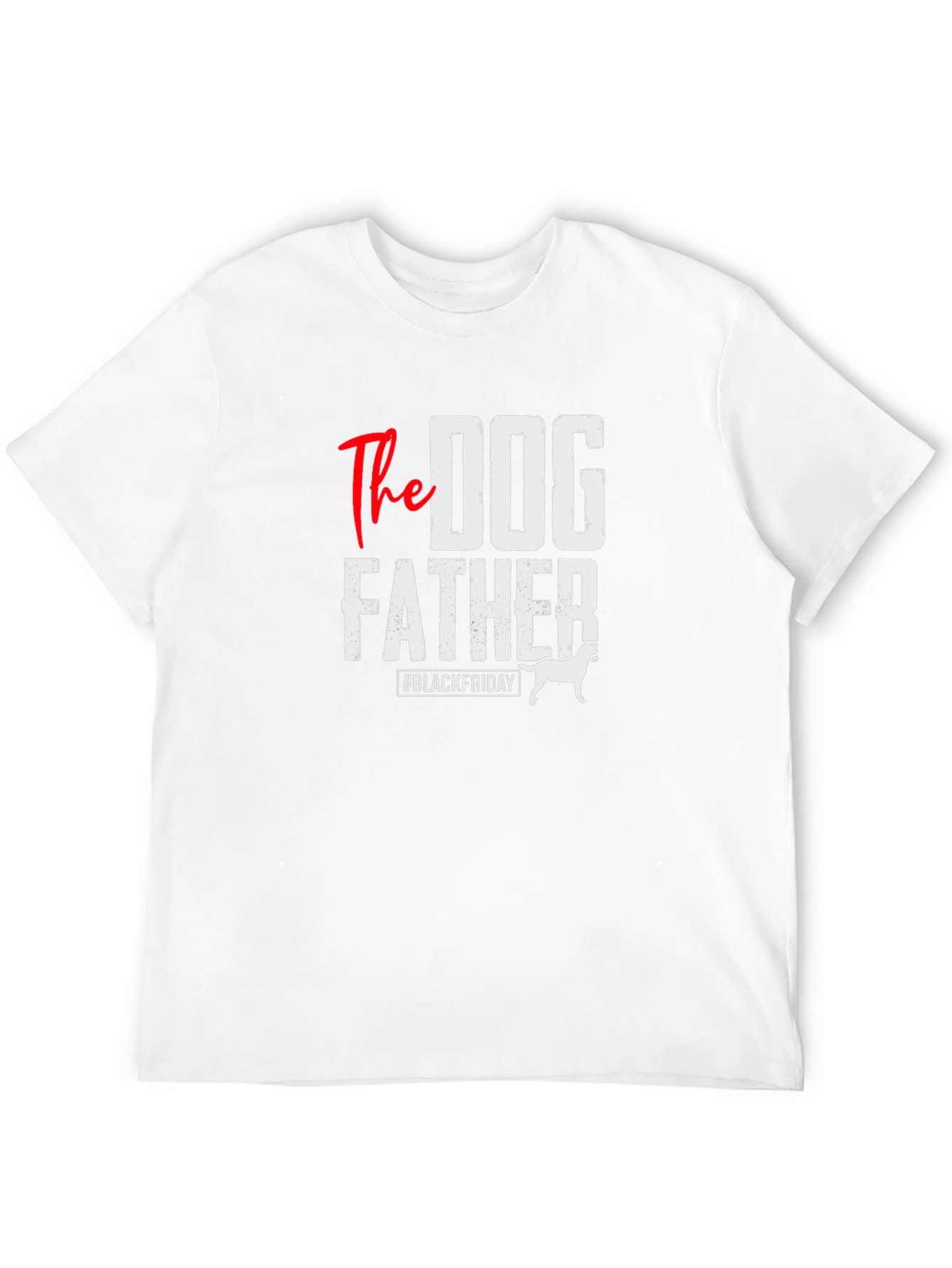 The Dog Father T-Shirt - Black Friday Deal