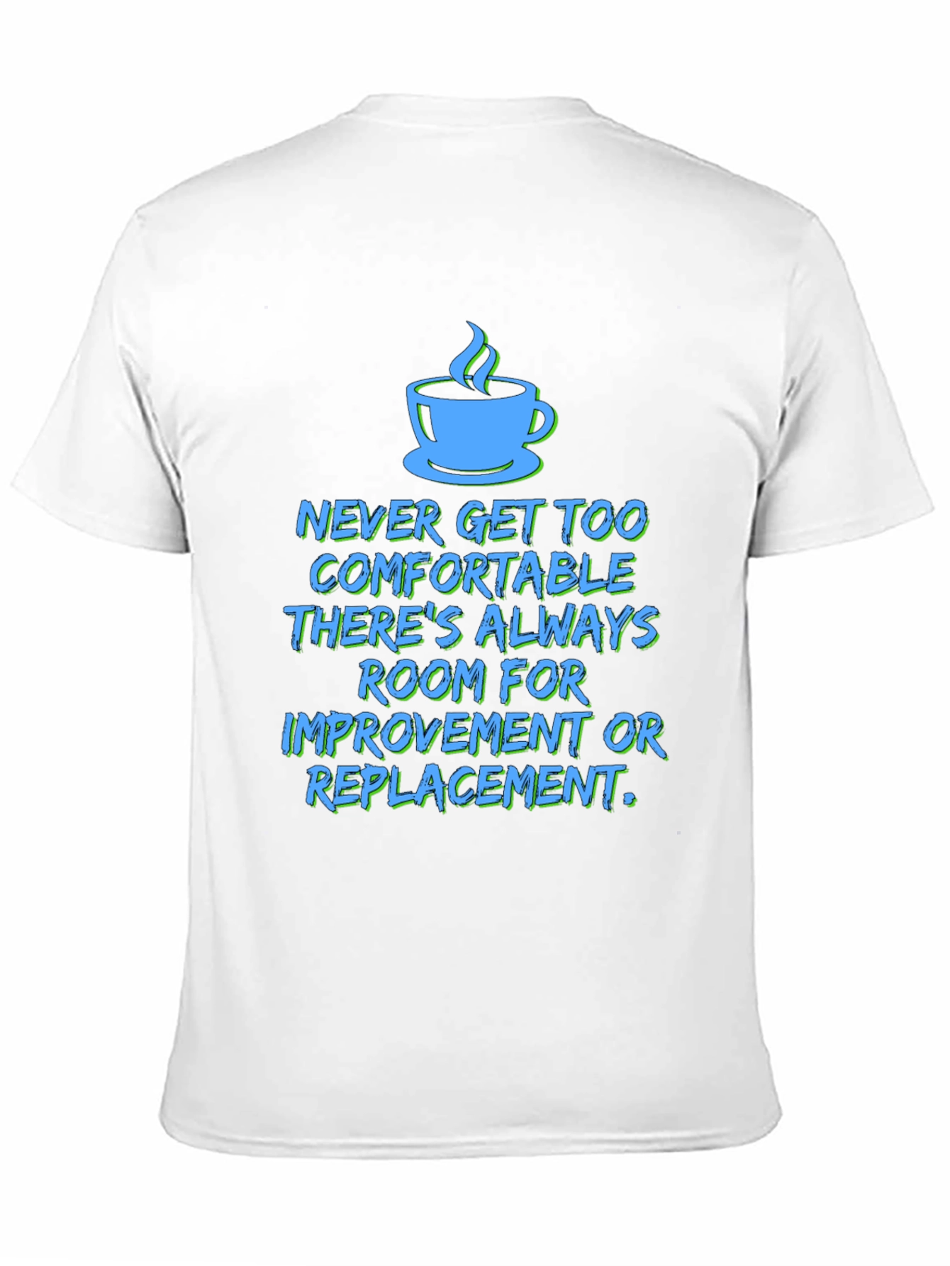 Comfort Improvement T-Shirt