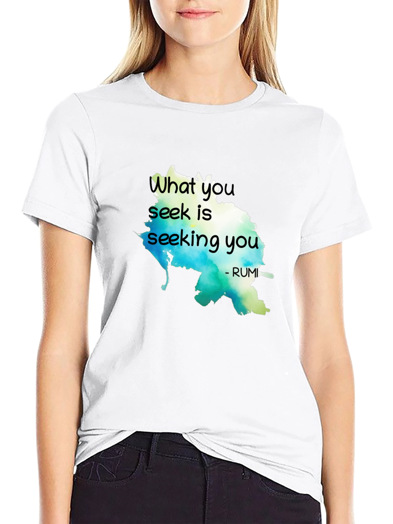 Inspirational Rumi Quote T-Shirt - What You Seek