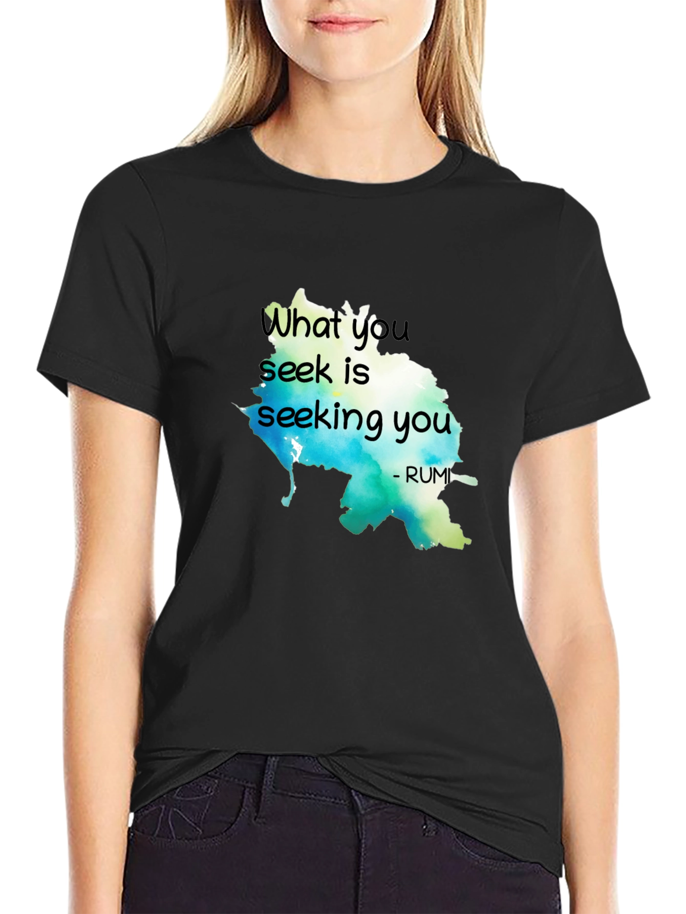 Inspirational Rumi Quote T-Shirt - What You Seek