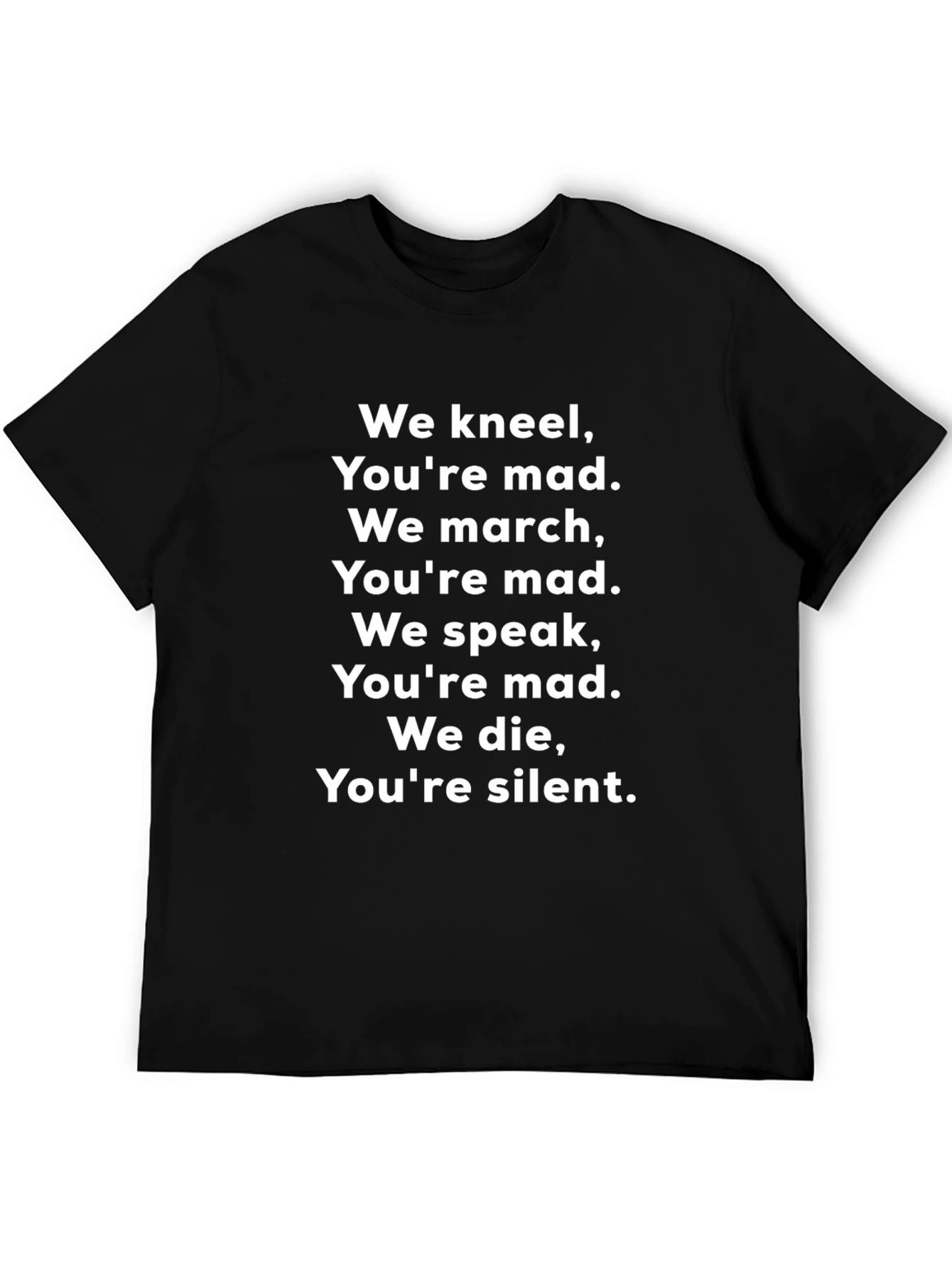 We Kneel We March Protest T-Shirt