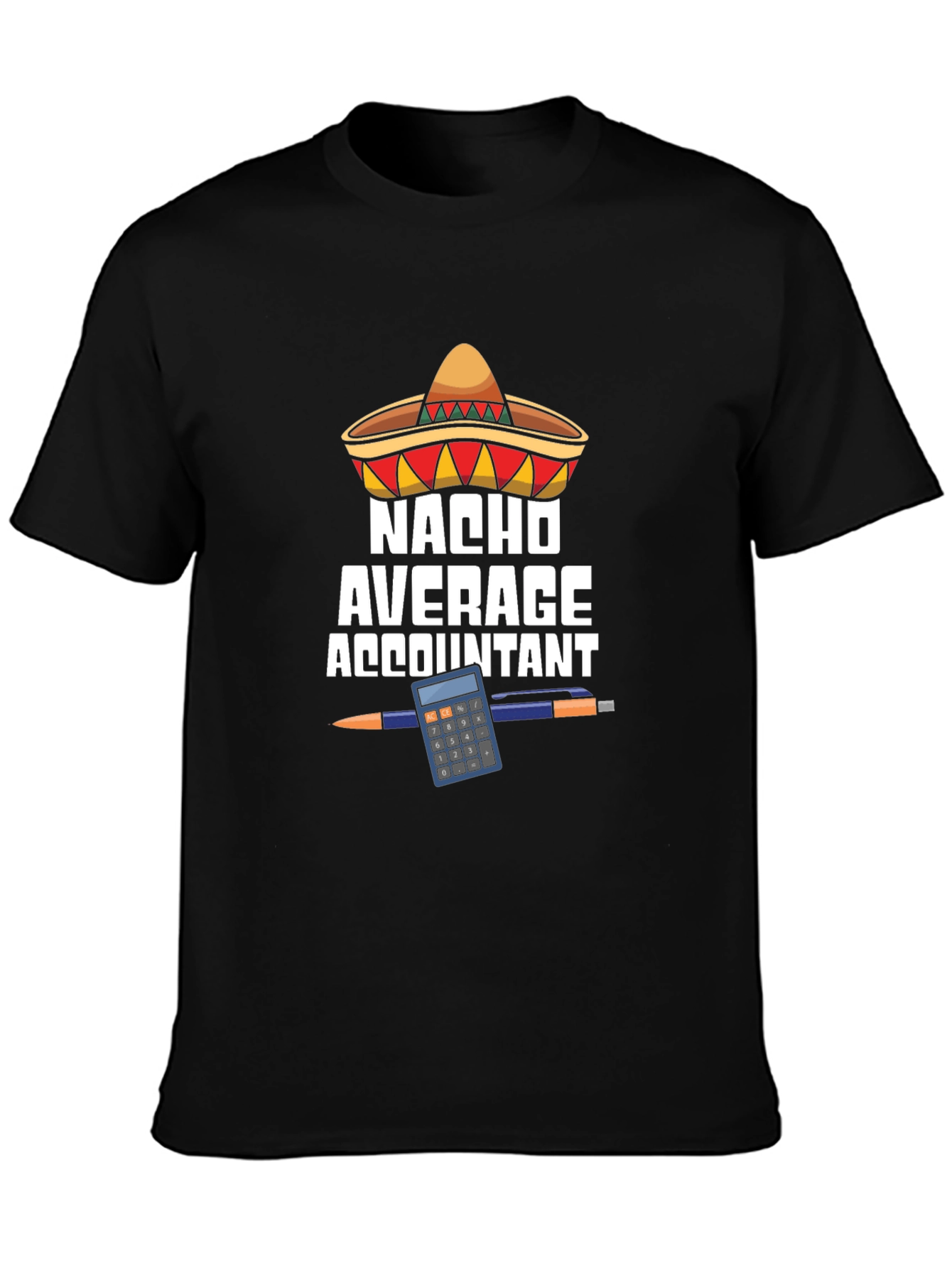 Nacho Average Accountant Graphic T-Shirt