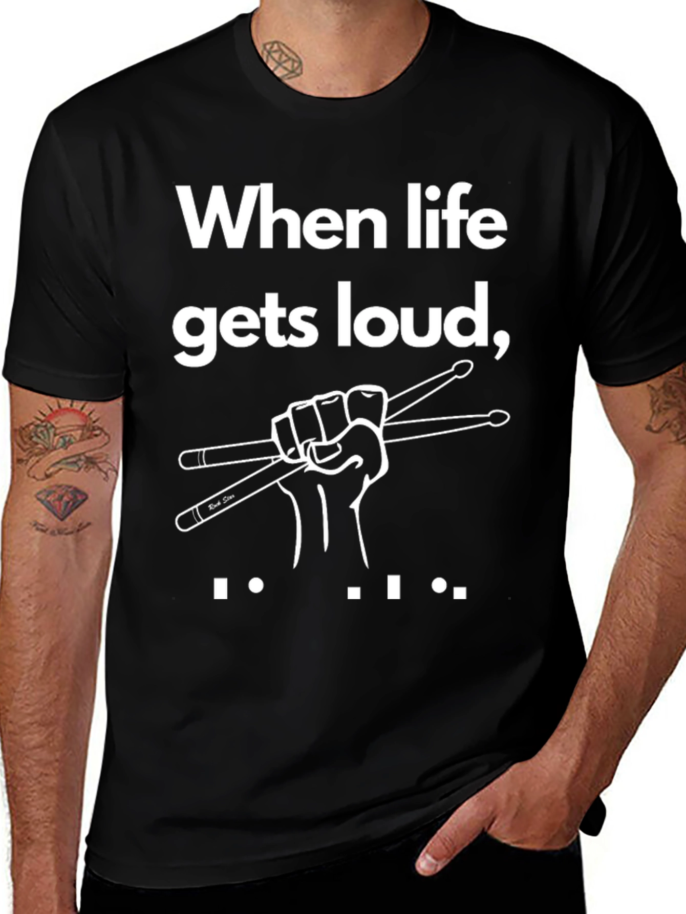 When Life Gets Loud Drummer T-Shirt