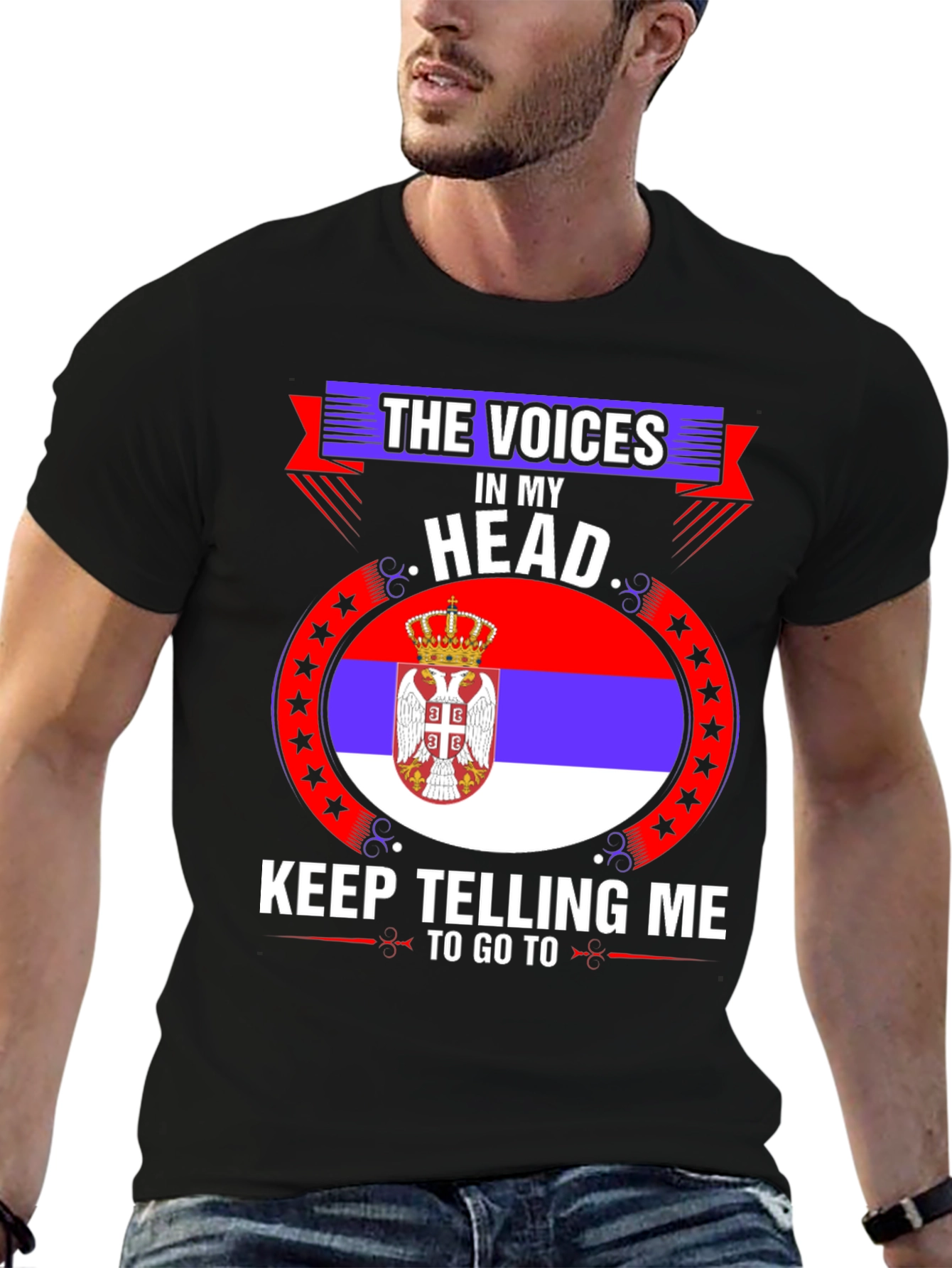 Serbian Flag T-Shirt: The Voices in My Head