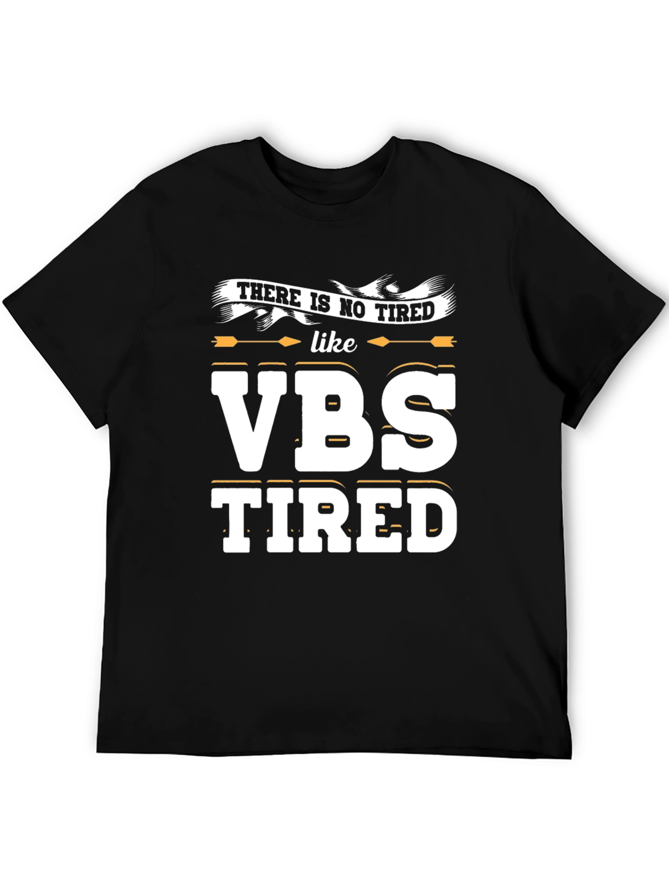 VBS Tired Graphic Tee - Vacation Bible School T-Shirt