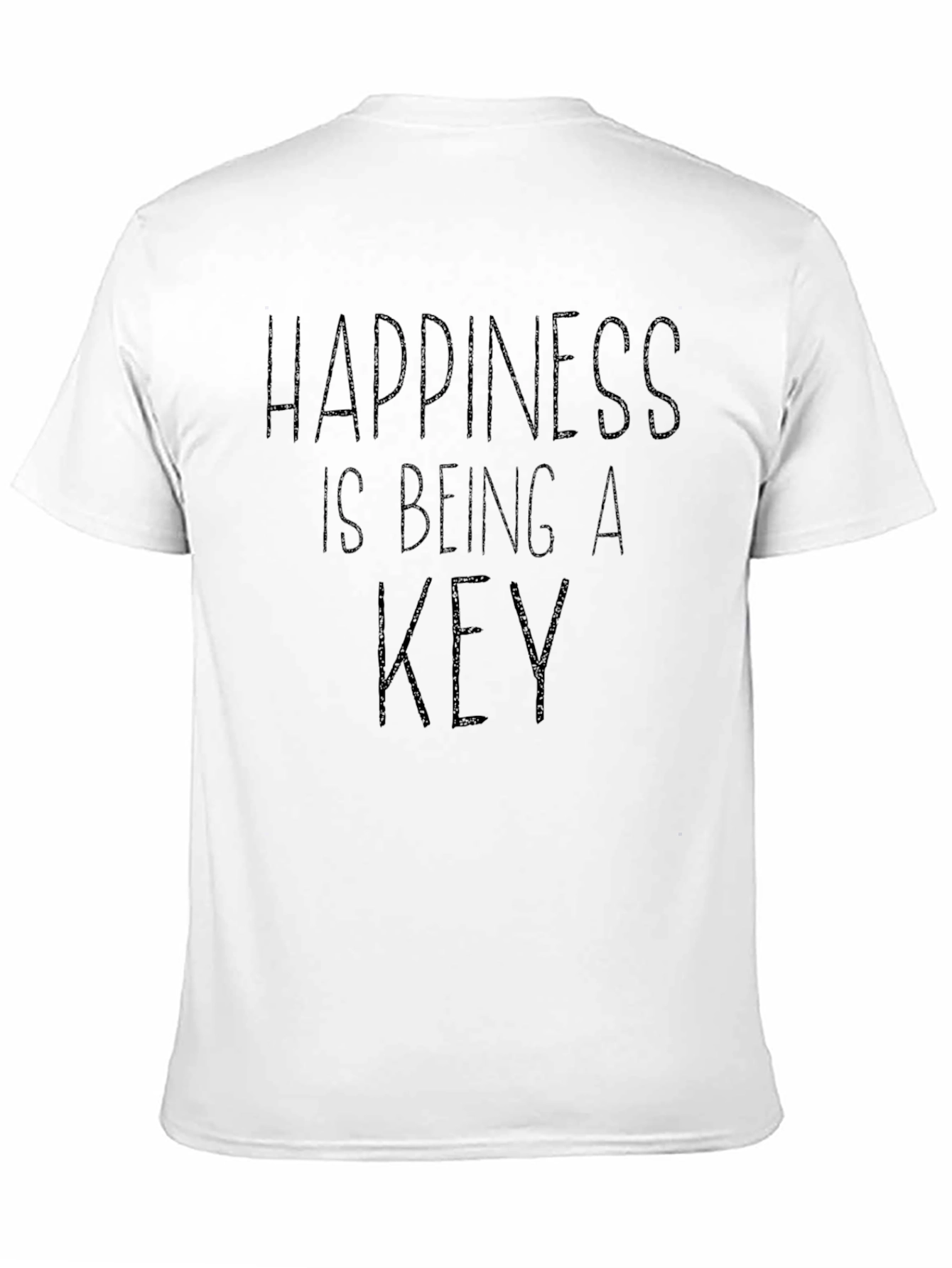 Happiness is Being a Key T-Shirt - Black