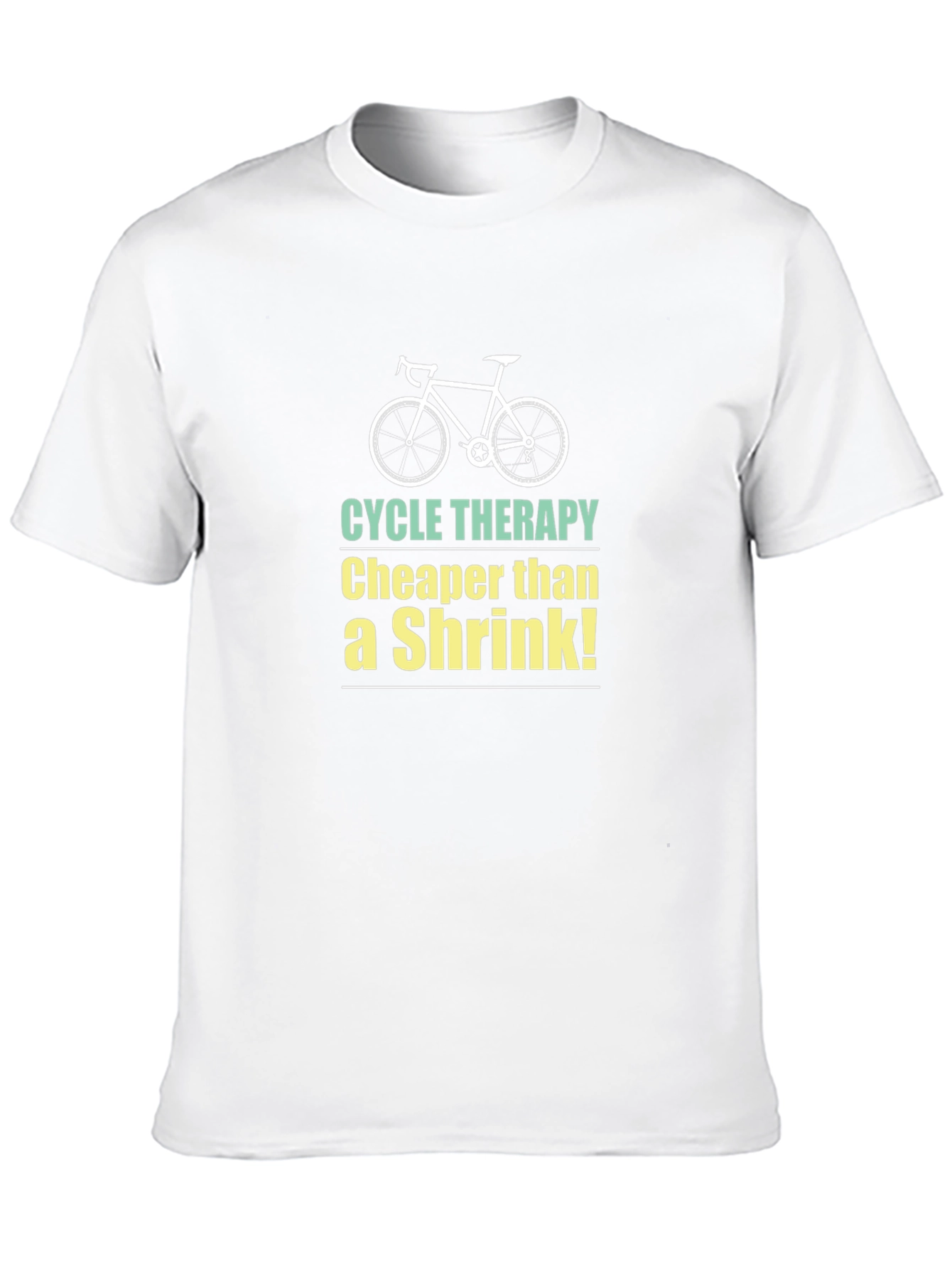 Cycle Therapy T-Shirt - Cheaper Than a Shrink!