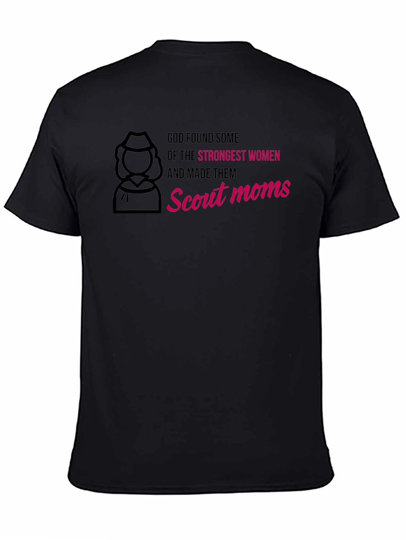 Scout Moms T-Shirt - Strongest Women Graphic Tee