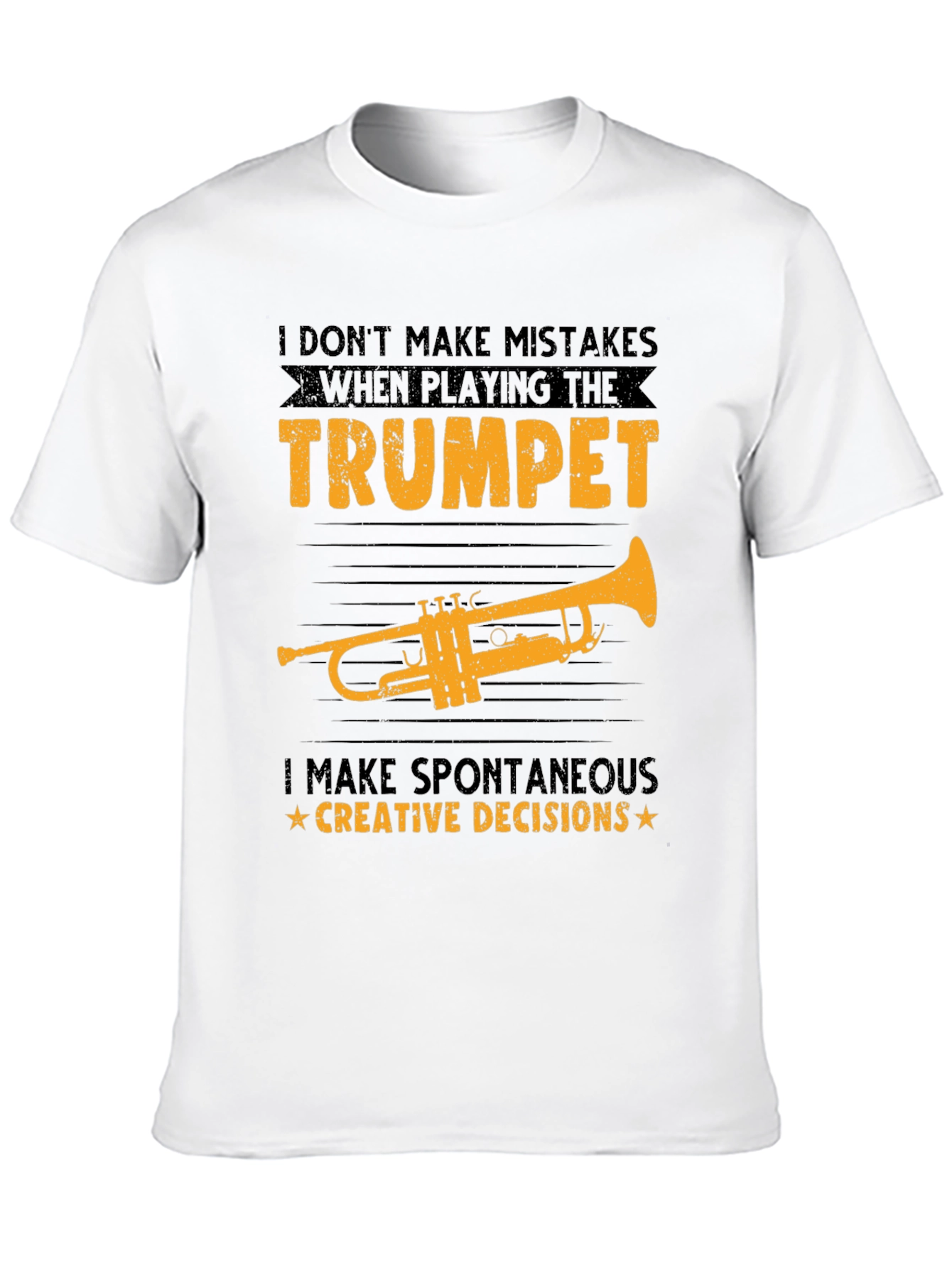 Trumpet Player T-Shirt: Spontaneous Creative Decisions