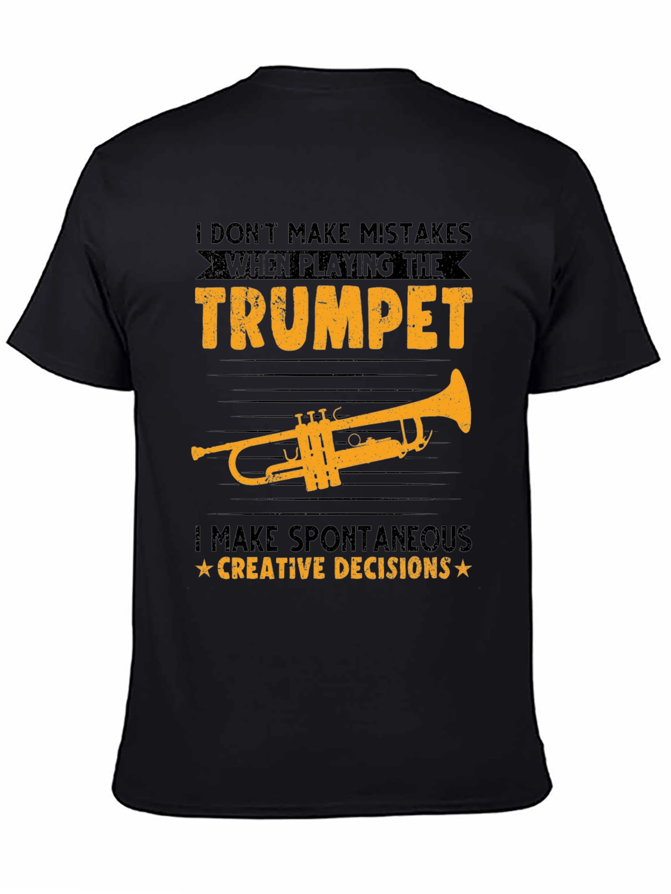 Trumpet Player T-Shirt: Spontaneous Creative Decisions
