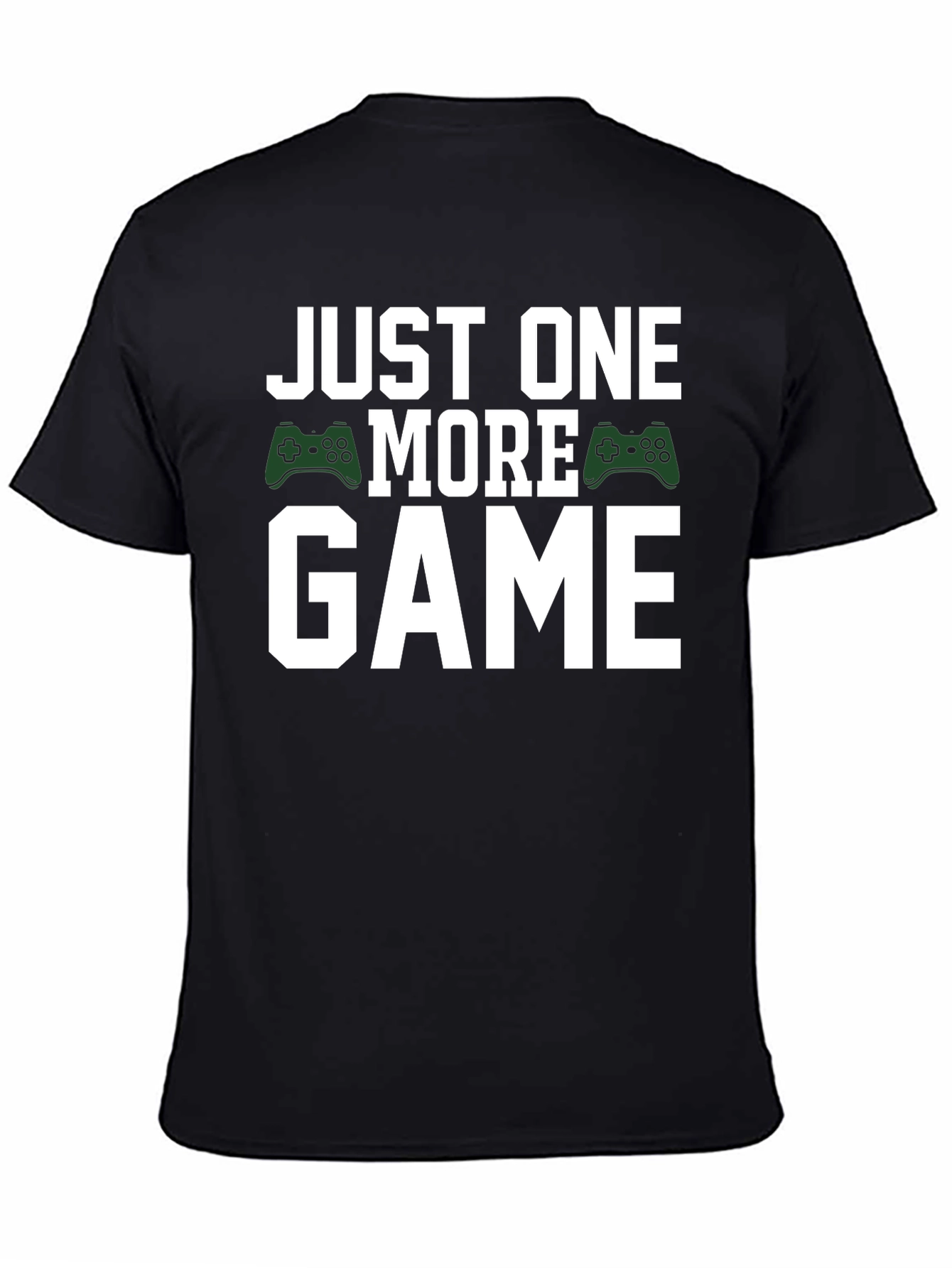Just One More Game T-Shirt - Gamer Apparel
