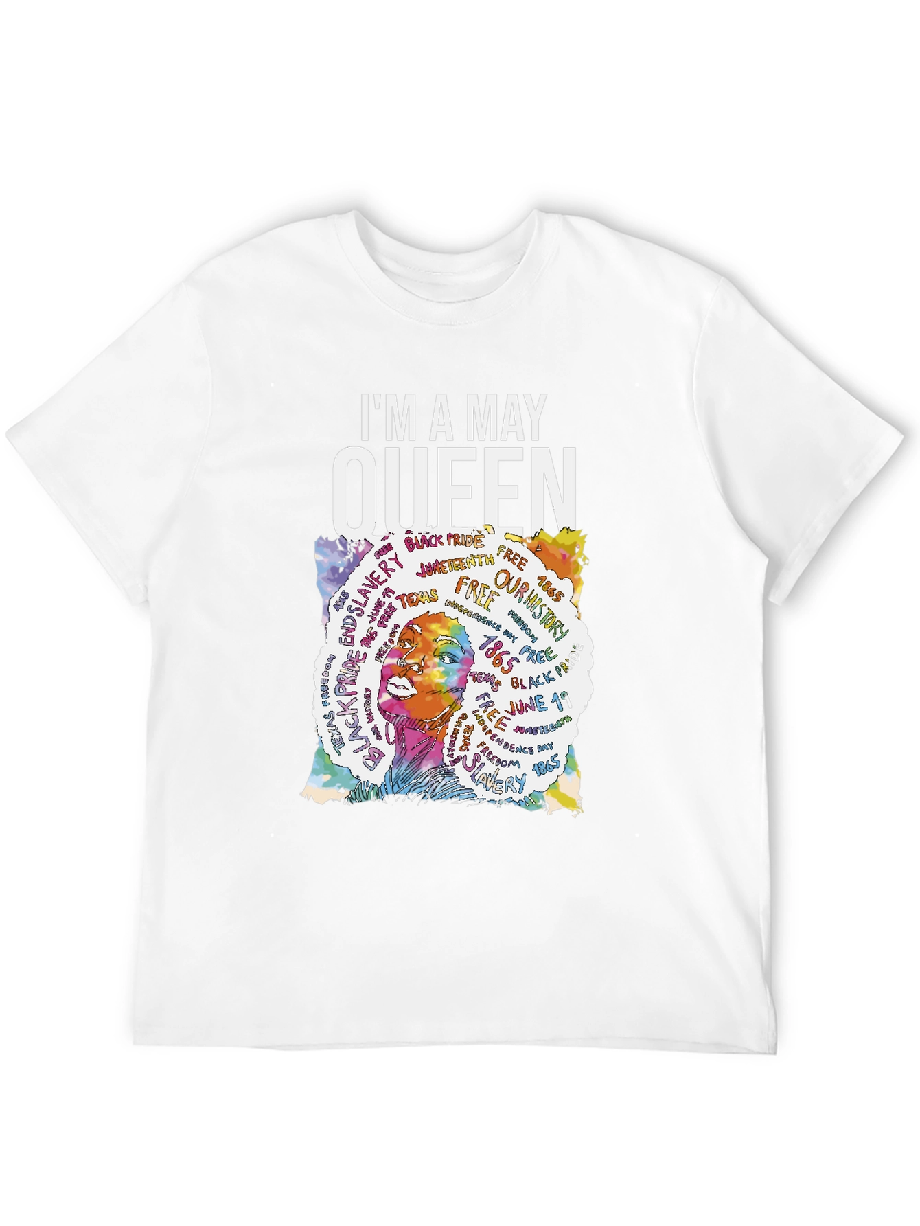Im A May Queen T-Shirt Black Pride Freedom