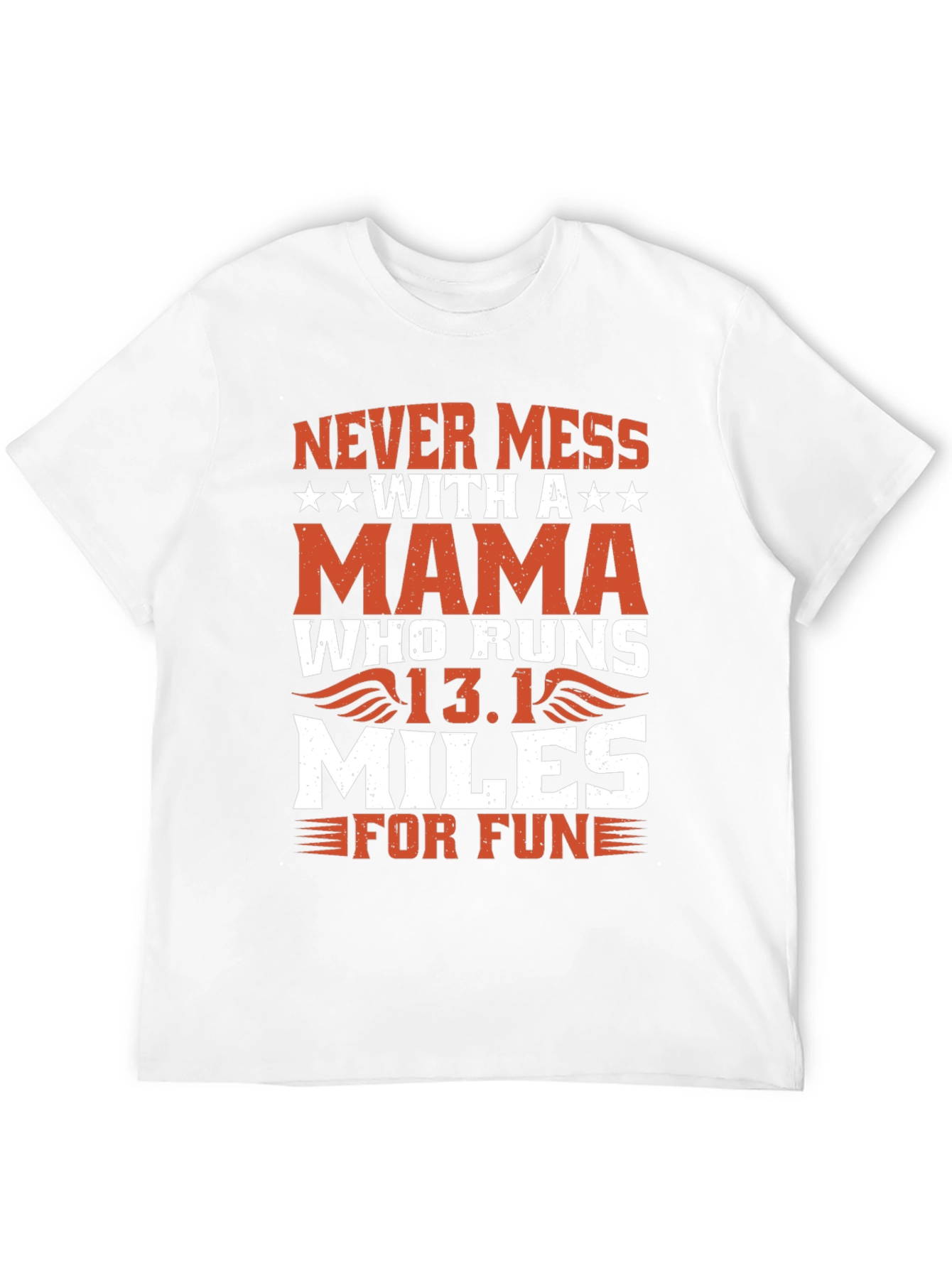 Never Mess With a Mama Who Runs T-Shirt