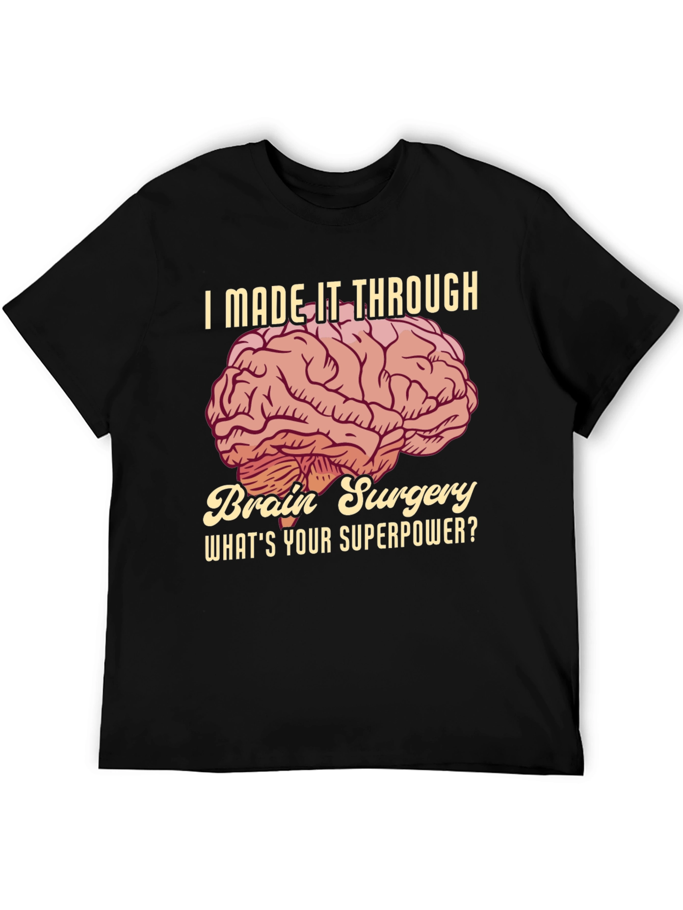 Brain Surgery Survivor T-Shirt