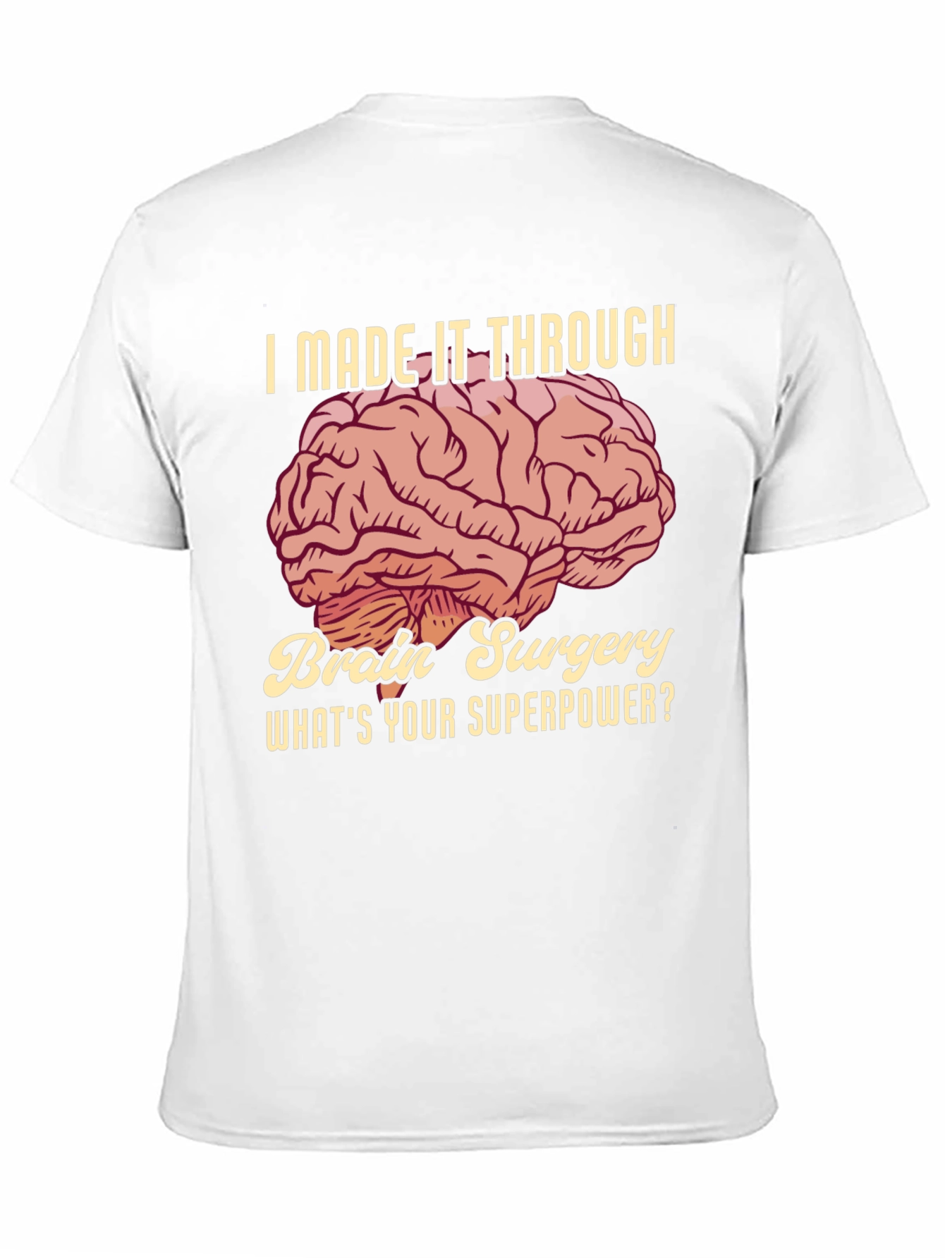 Brain Surgery Survivor T-Shirt