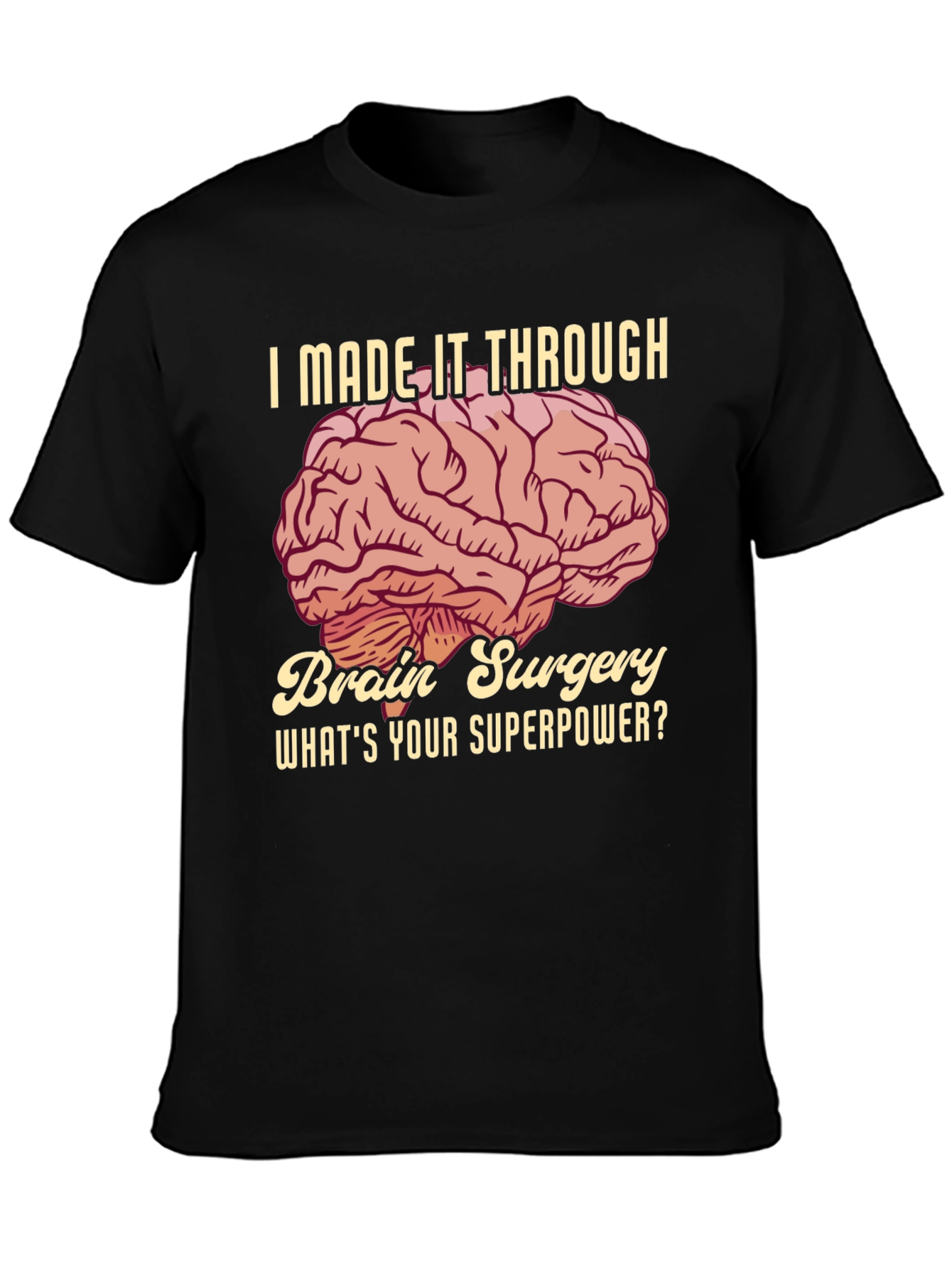 Brain Surgery Survivor T-Shirt