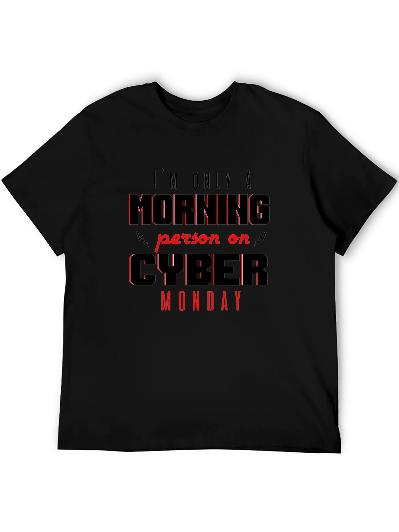 Cyber Monday Morning Person Graphic T-Shirt