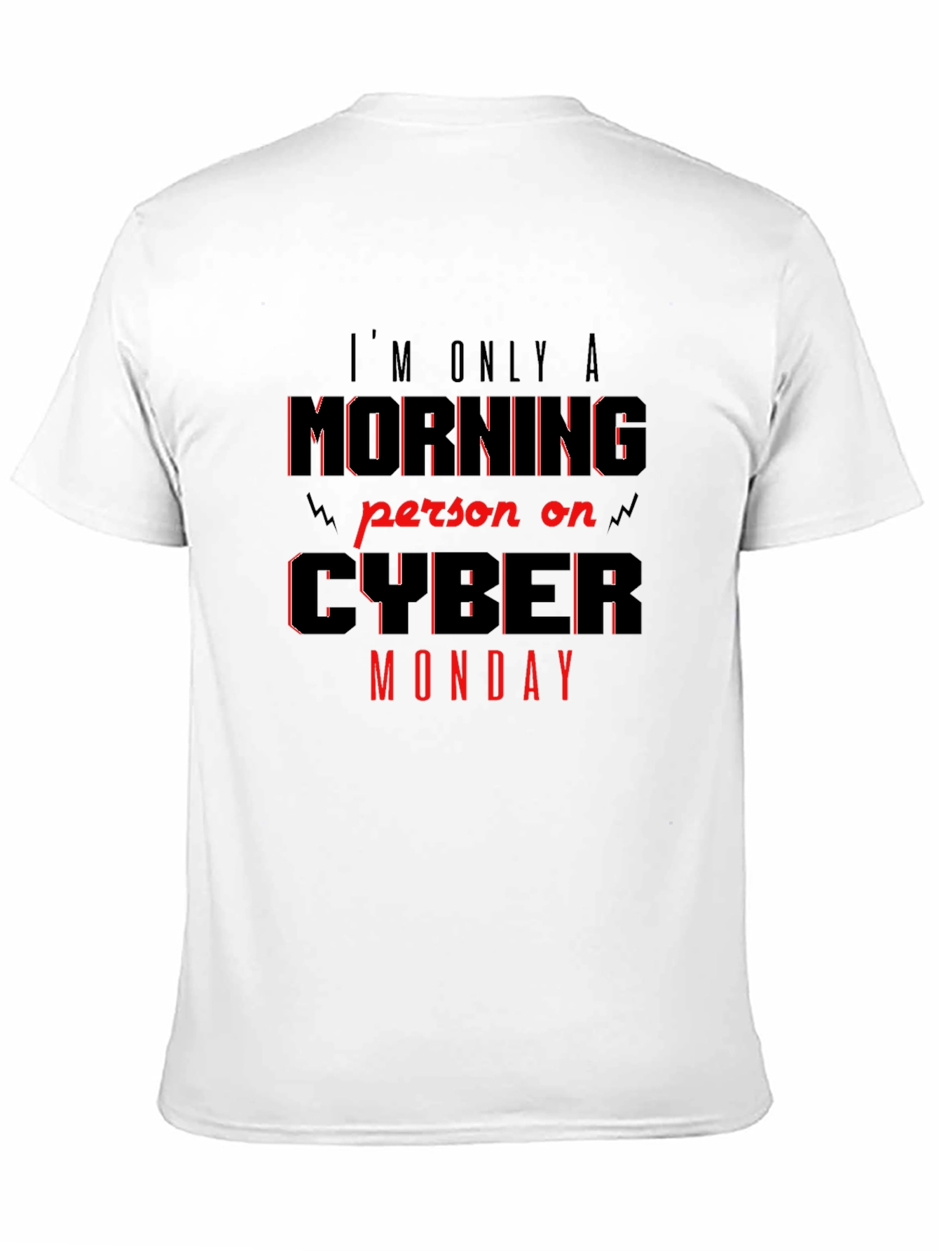 Cyber Monday Morning Person Graphic T-Shirt