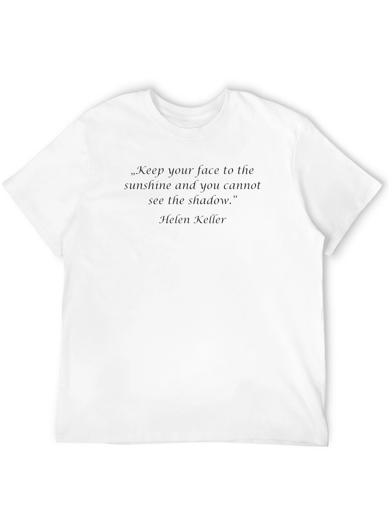 Inspirational Quote T-Shirt - Helen Keller Quote