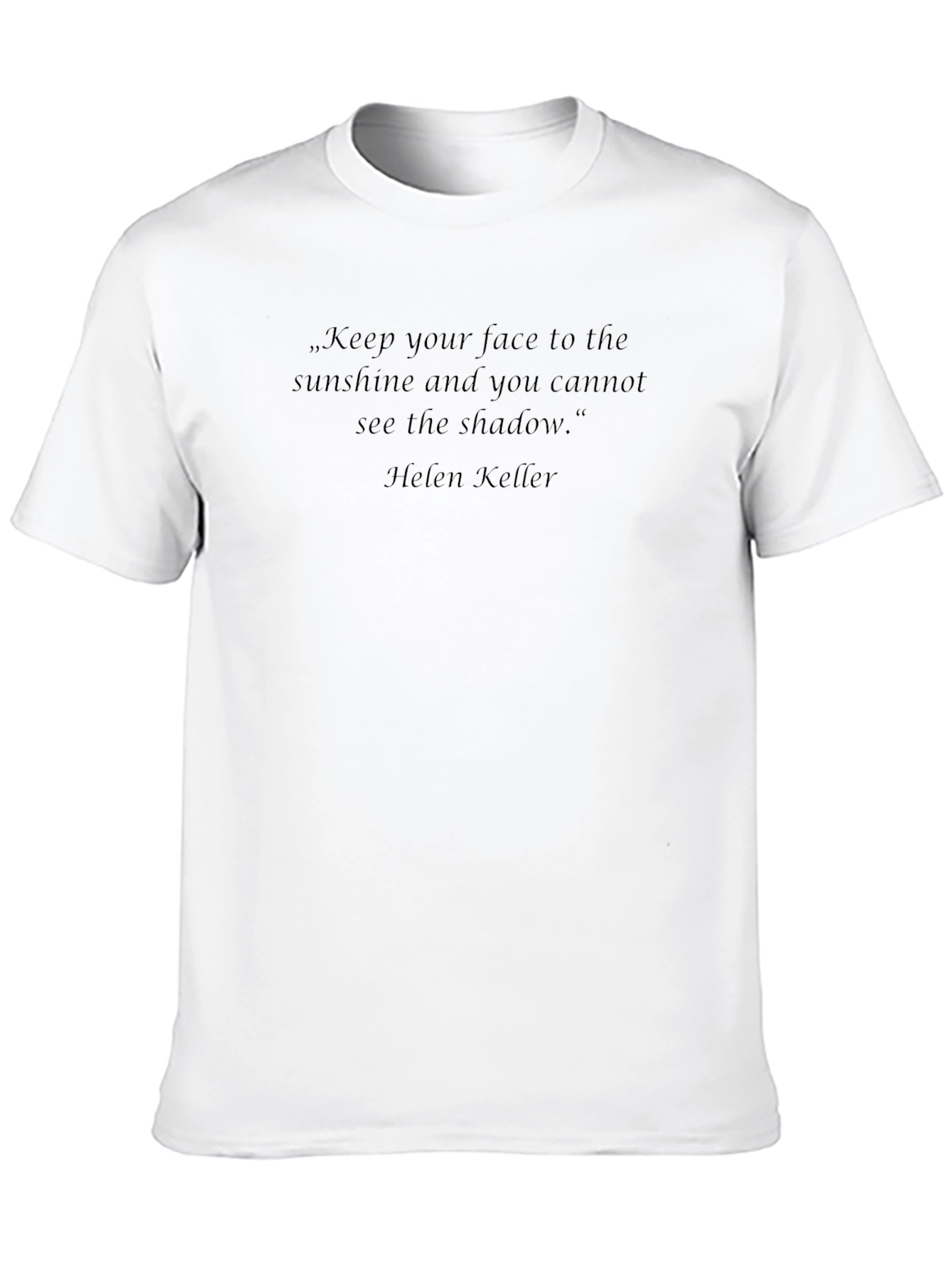 Inspirational Quote T-Shirt - Helen Keller Quote