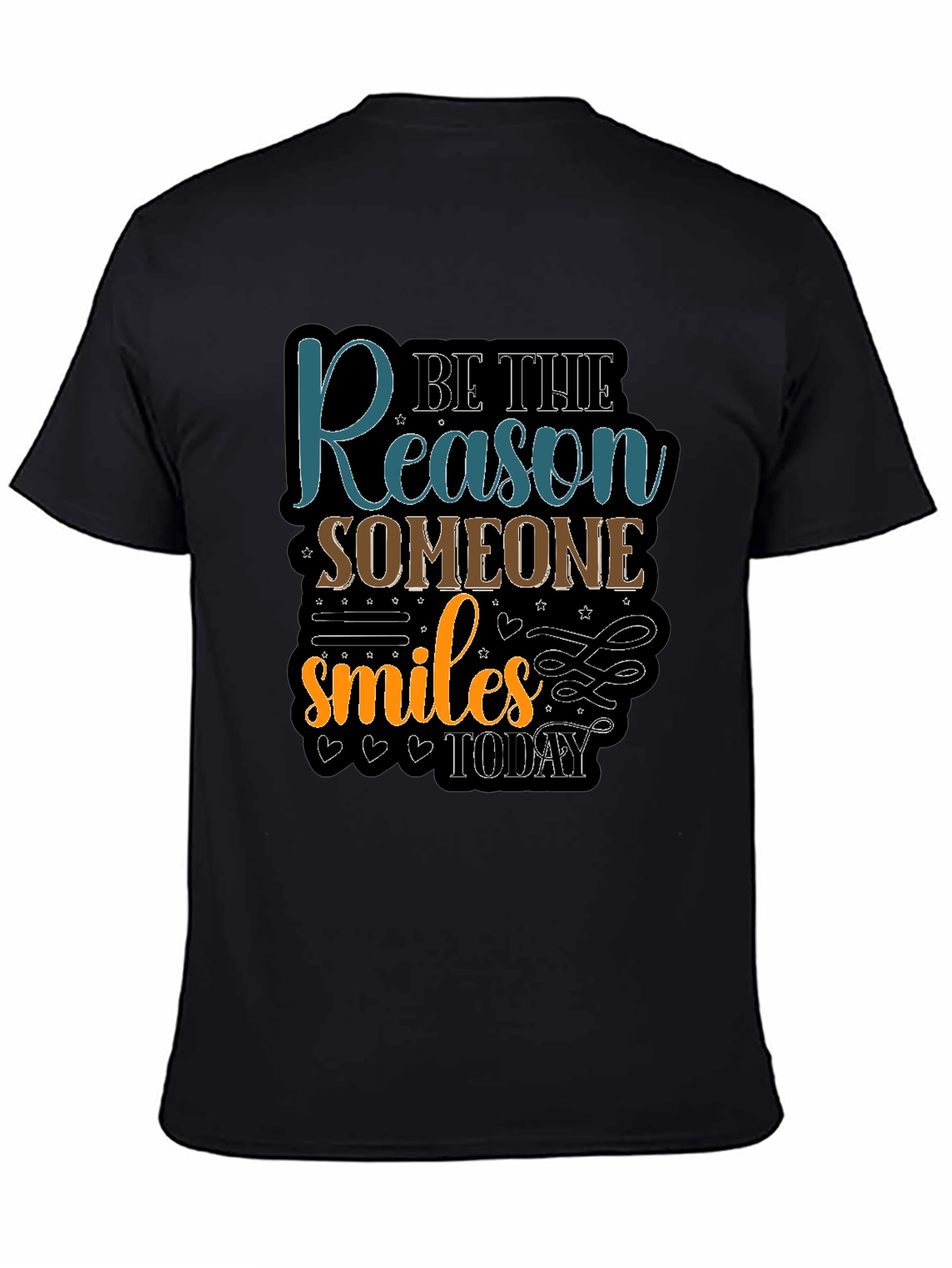 Be the Reason Someone Smiles T-Shirt