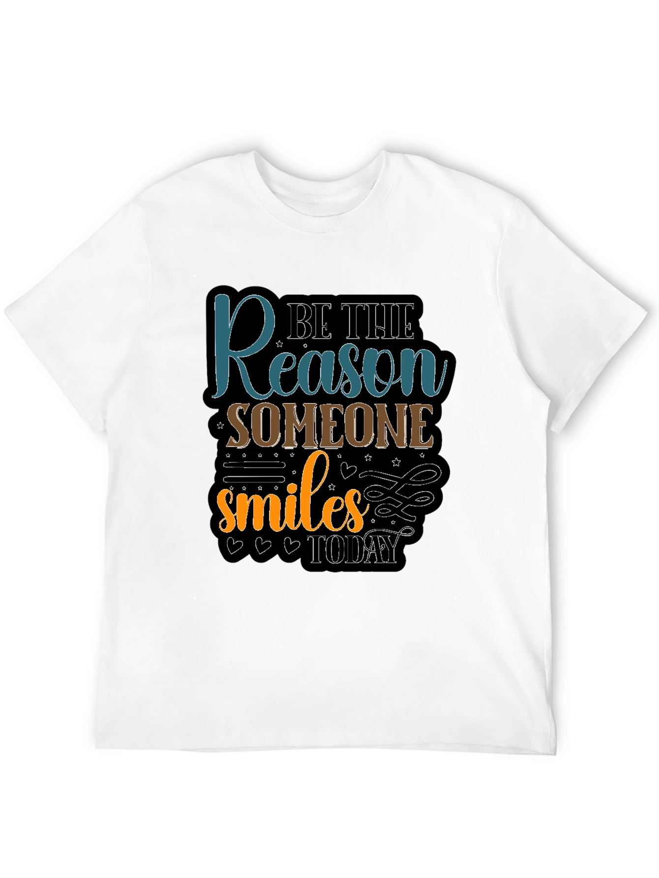Be the Reason Someone Smiles T-Shirt