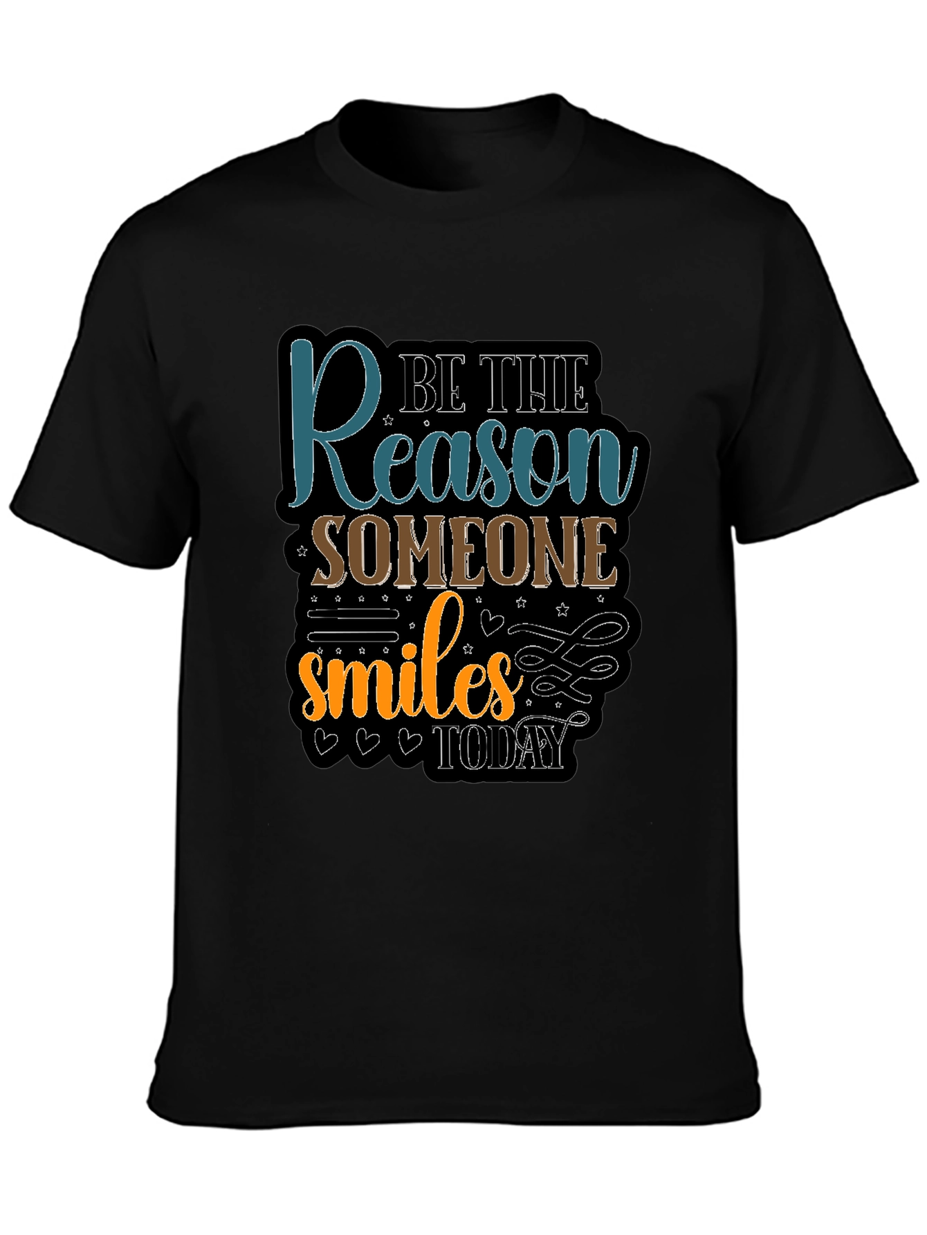 Be the Reason Someone Smiles T-Shirt